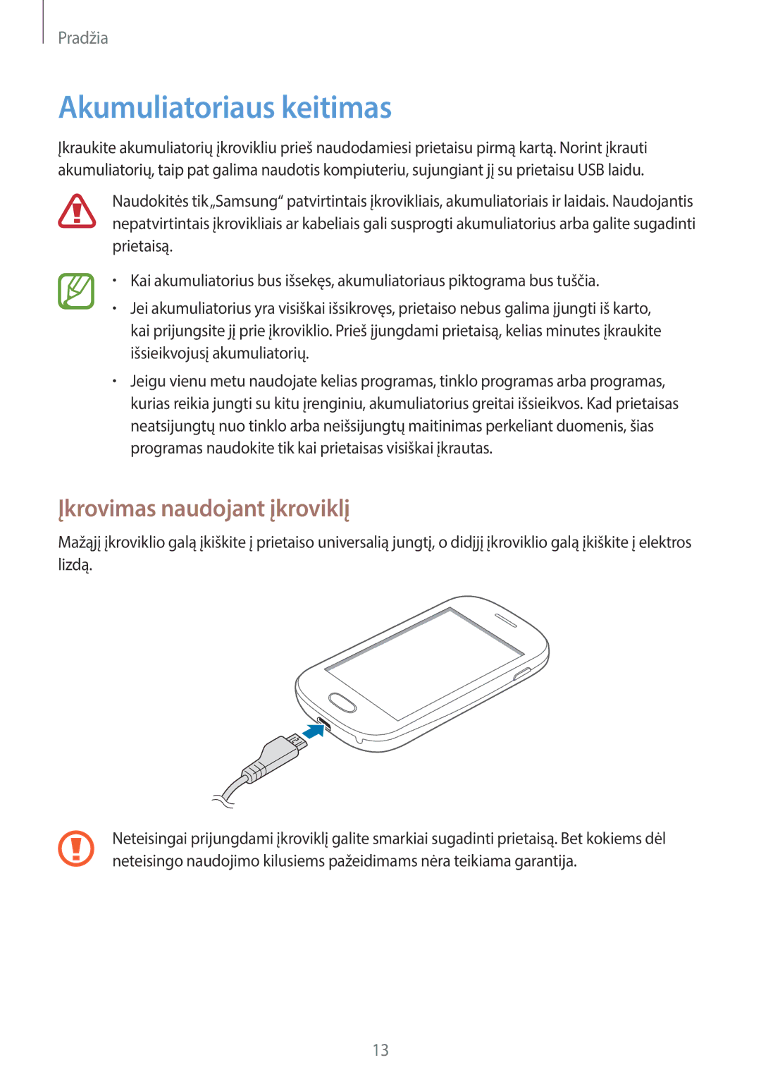 Samsung GT-S6790PWNSEB, GT-S6790ZWYSEB, GT-S6790MKNSEB manual Akumuliatoriaus keitimas, Įkrovimas naudojant įkroviklį 