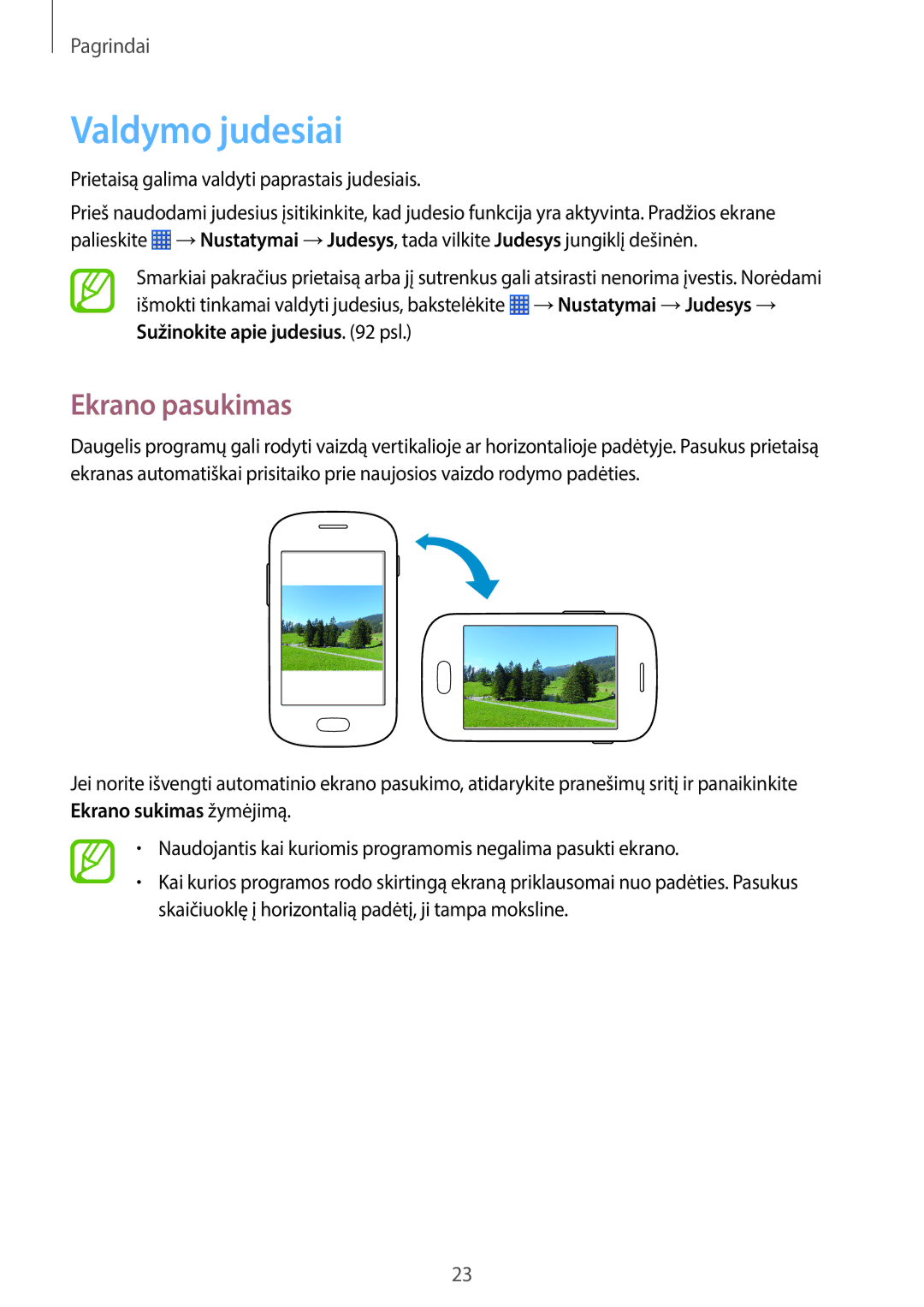 Samsung GT-S6790MKNSEB, GT-S6790ZWYSEB Valdymo judesiai, Ekrano pasukimas, Prietaisą galima valdyti paprastais judesiais 