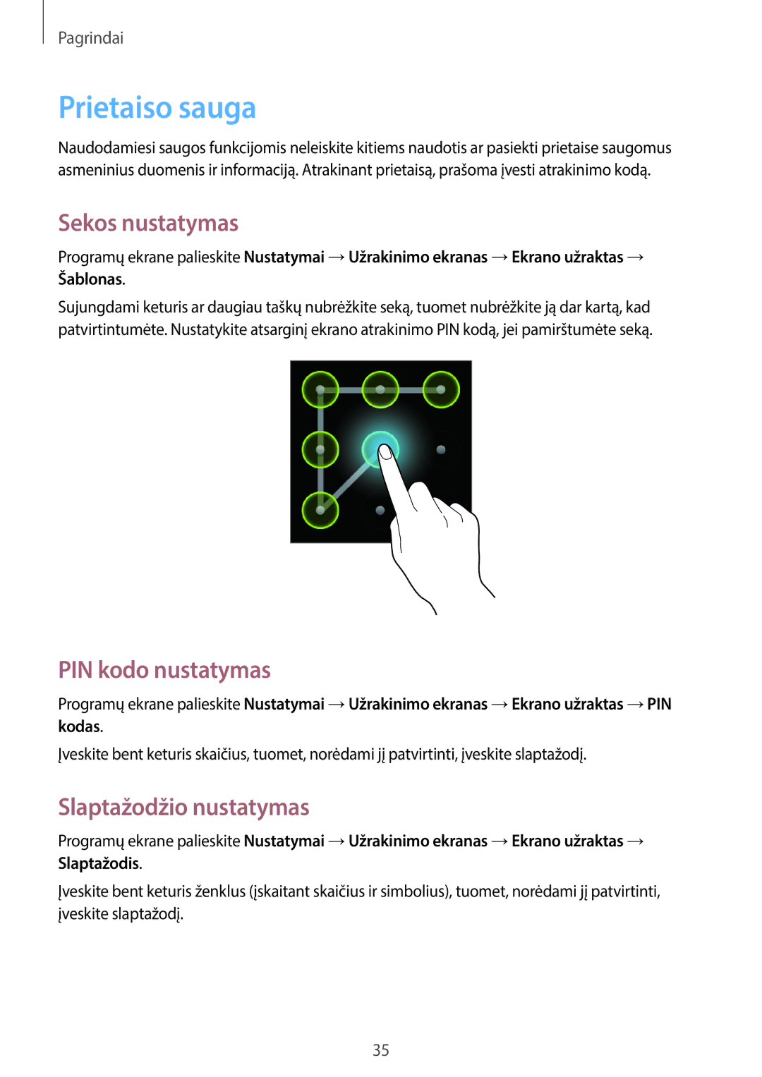 Samsung GT-S6790MKNSEB, GT-S6790ZWYSEB Prietaiso sauga, Sekos nustatymas, PIN kodo nustatymas, Slaptažodžio nustatymas 