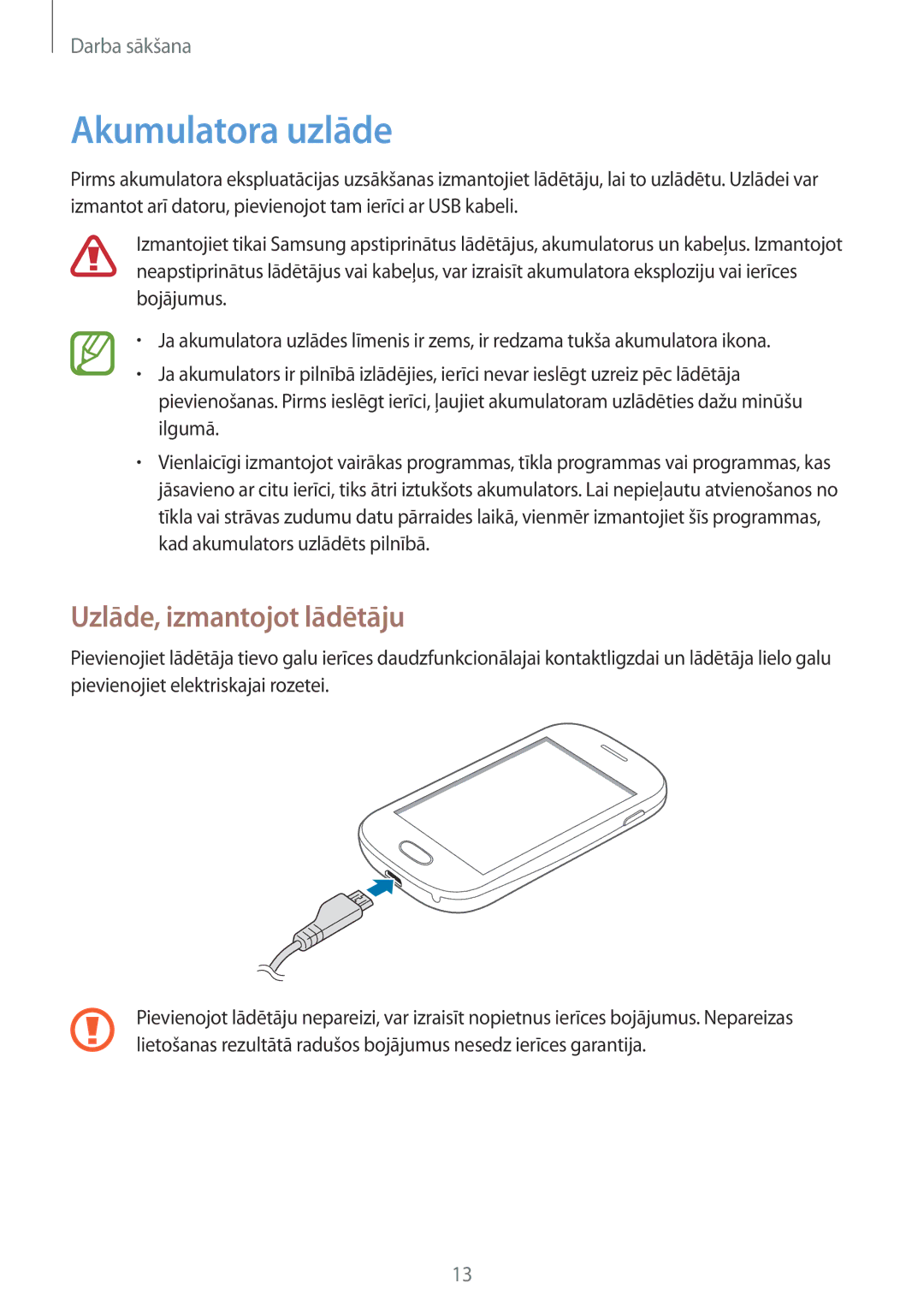 Samsung GT-S6790PWNSEB, GT-S6790ZWYSEB, GT-S6790MKNSEB manual Akumulatora uzlāde, Uzlāde, izmantojot lādētāju 