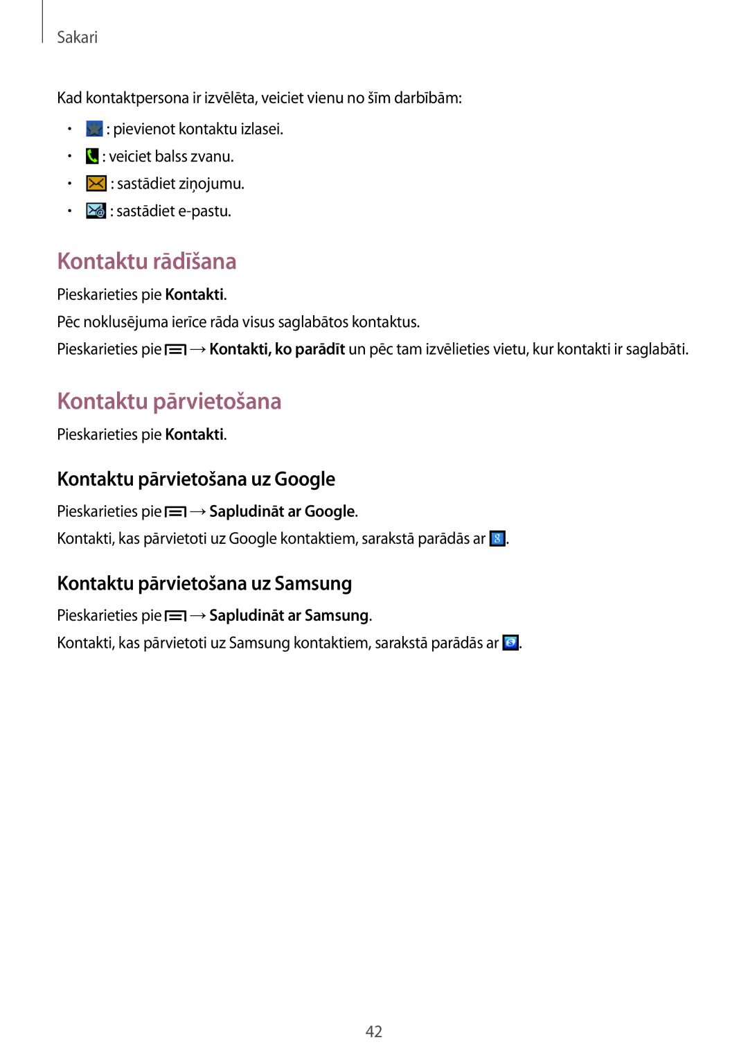 Samsung GT-S6790ZWYSEB manual Kontaktu rādīšana, Kontaktu pārvietošana uz Google, Kontaktu pārvietošana uz Samsung 