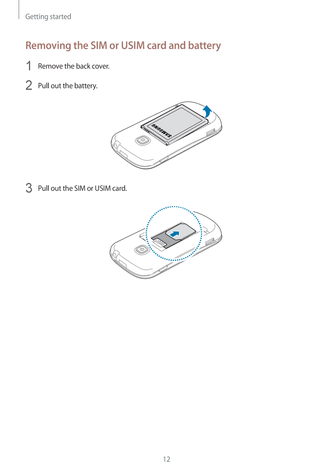 Samsung GT-S6790MKNTIM, GT-S6790ZWYSEB manual Removing the SIM or Usim card and battery, Pull out the SIM or Usim card 