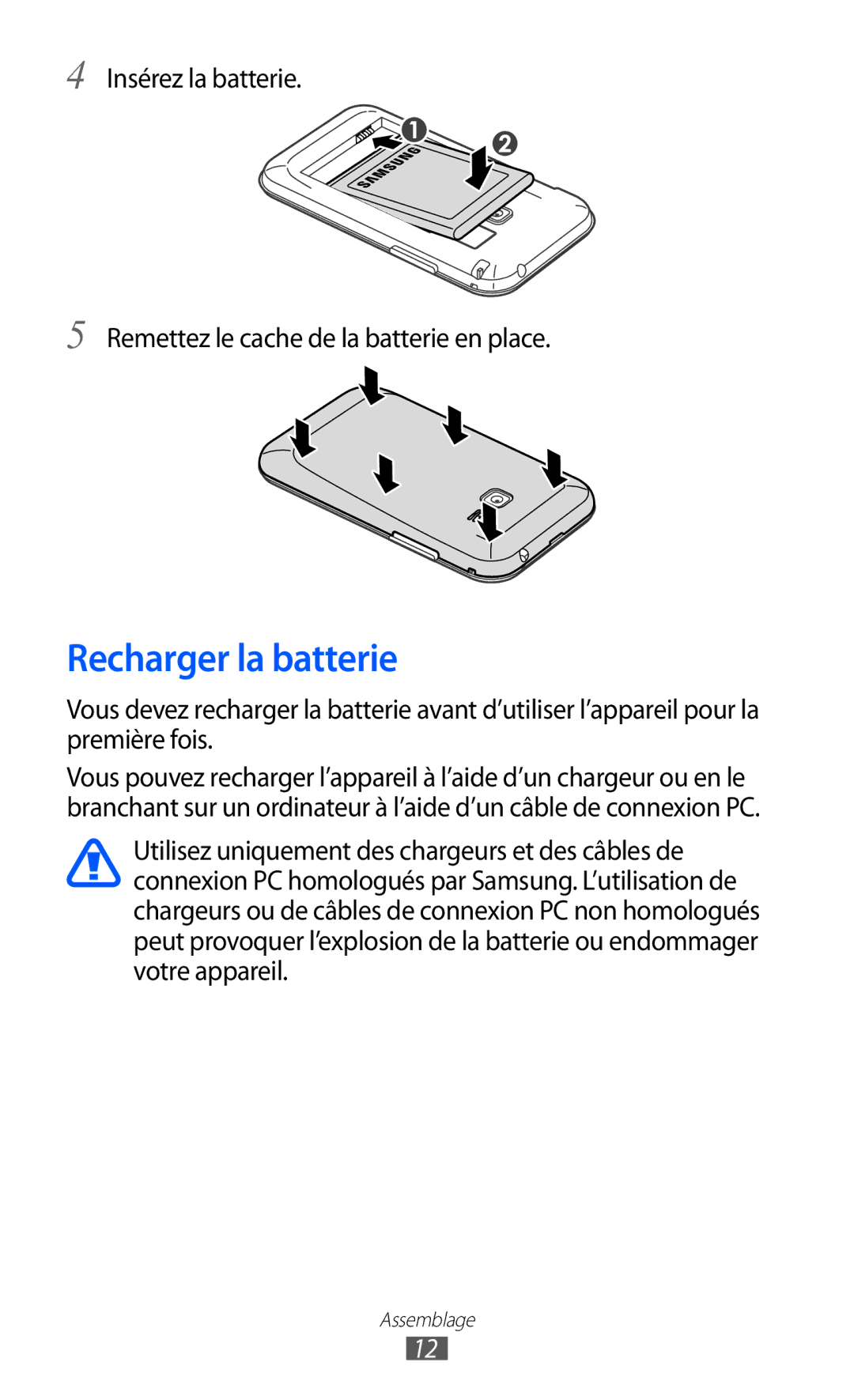 Samsung GT-S6802CWABGL, GT-S6802HKAVVT, GT-S6802CWAVVT, GT-S6802HKABGL manual Recharger la batterie 