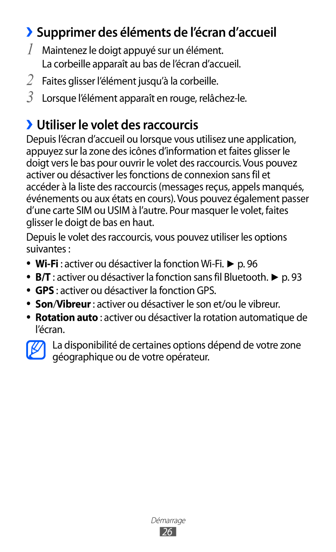 Samsung GT-S6802CWAVVT, GT-S6802CWABGL ››Supprimer des éléments de l’écran d’accueil, ››Utiliser le volet des raccourcis 