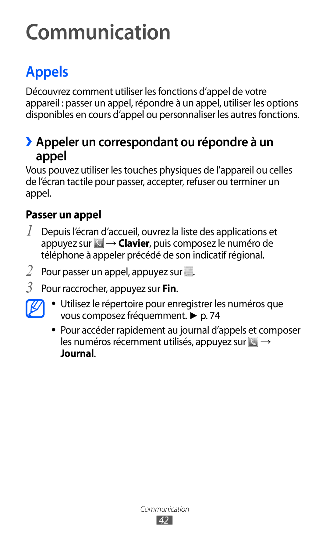 Samsung GT-S6802CWAVVT, GT-S6802CWABGL manual Communication, Appels, ››Appeler un correspondant ou répondre à un appel 