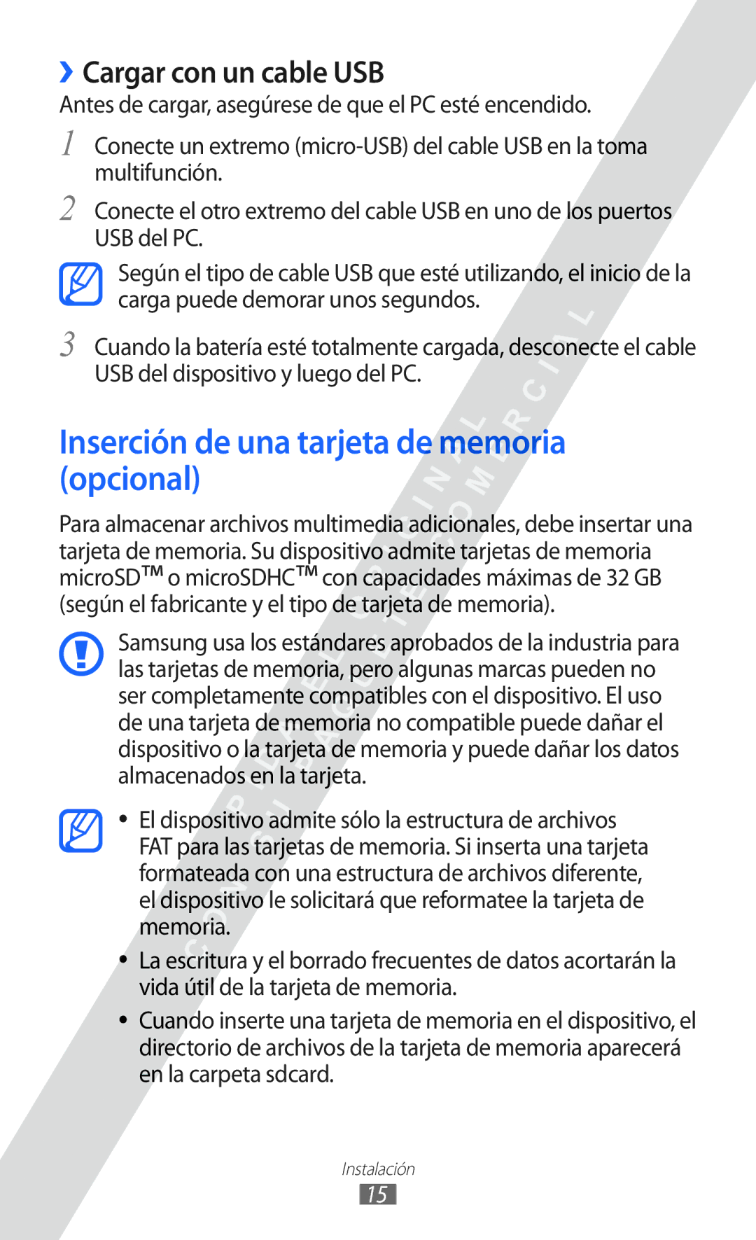 Samsung GT-S6802CWACOA, GT-S6802CWADBT manual Inserción de una tarjeta de memoria opcional, ››Cargar con un cable USB 