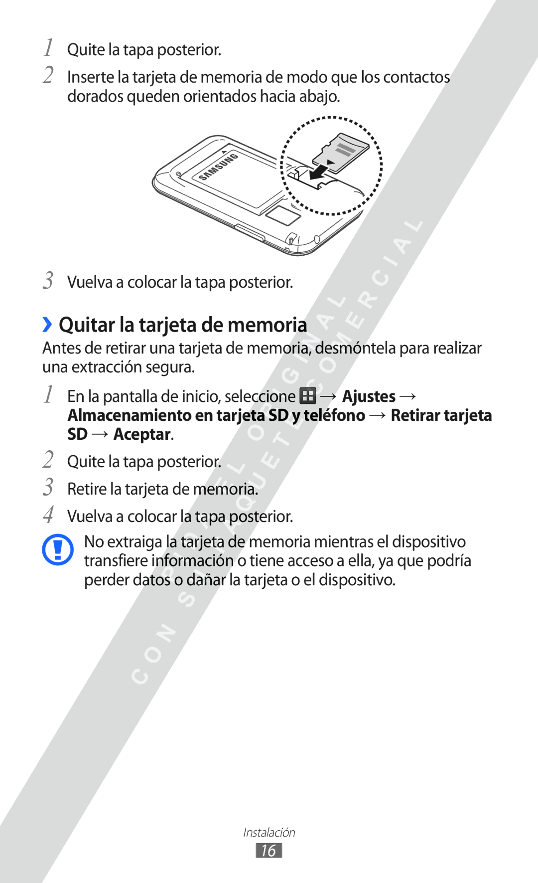 Samsung GT-S6802CWADBT, GT-S6802CWAPHE, GT-S6802ZKAXEO manual ››Quitar la tarjeta de memoria, Quite la tapa posterior 