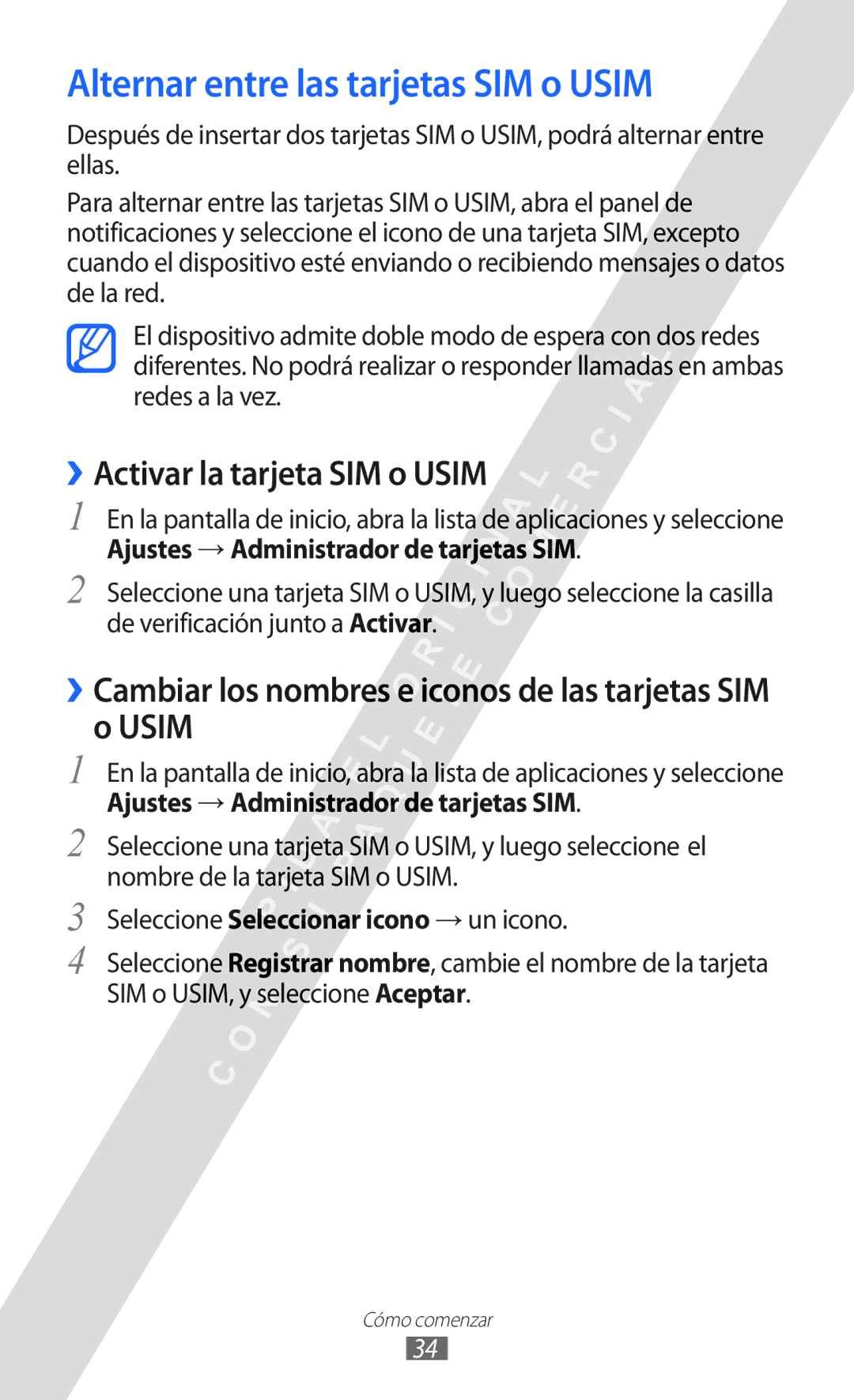 Samsung GT-S6802ZKAXEO, GT-S6802CWADBT manual Alternar entre las tarjetas SIM o Usim, ››Activar la tarjeta SIM o Usim 