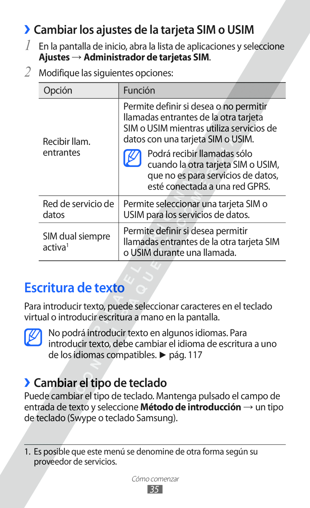 Samsung GT-S6802CWACOA Escritura de texto, ››Cambiar los ajustes de la tarjeta SIM o Usim, ››Cambiar el tipo de teclado 