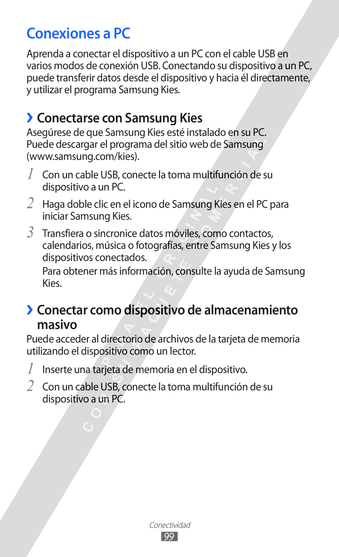 Samsung GT-S6802CWACOA, GT-S6802CWADBT, GT-S6802CWAPHE, GT-S6802ZKAXEO manual Conexiones a PC, ››Conectarse con Samsung Kies 