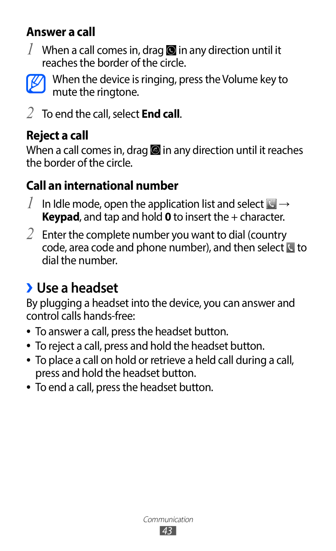 Samsung GT-S6802HKADBT, GT-S6802CWADBT, GT-S6802HKAXEF, GT-S6802CWAPHE, GT-S6802ZKAXEO manual ››Use a headset, Answer a call 