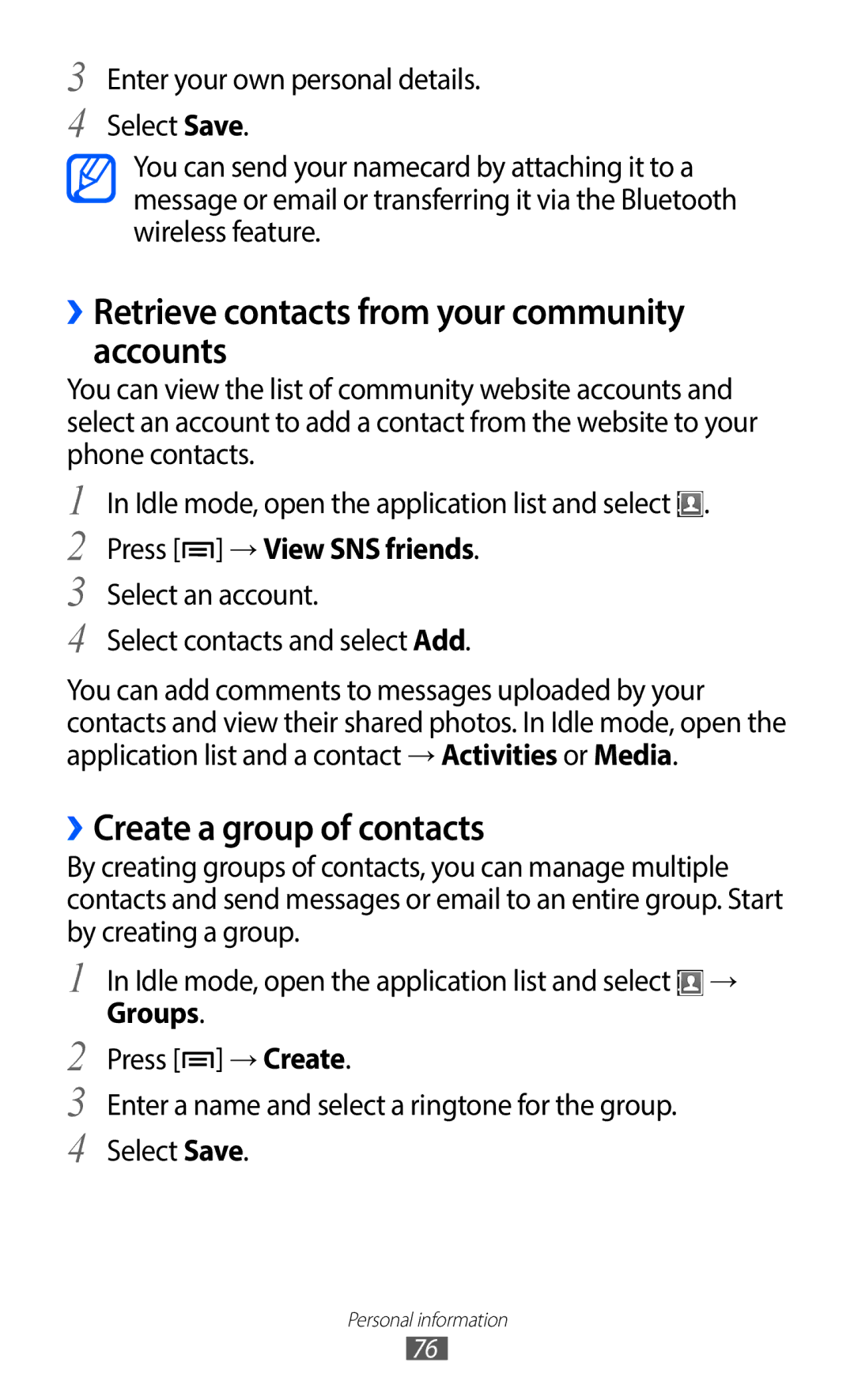 Samsung GT-S6802HKAPAN, GT-S6802CWADBT manual ››Retrieve contacts from your community accounts, ››Create a group of contacts 