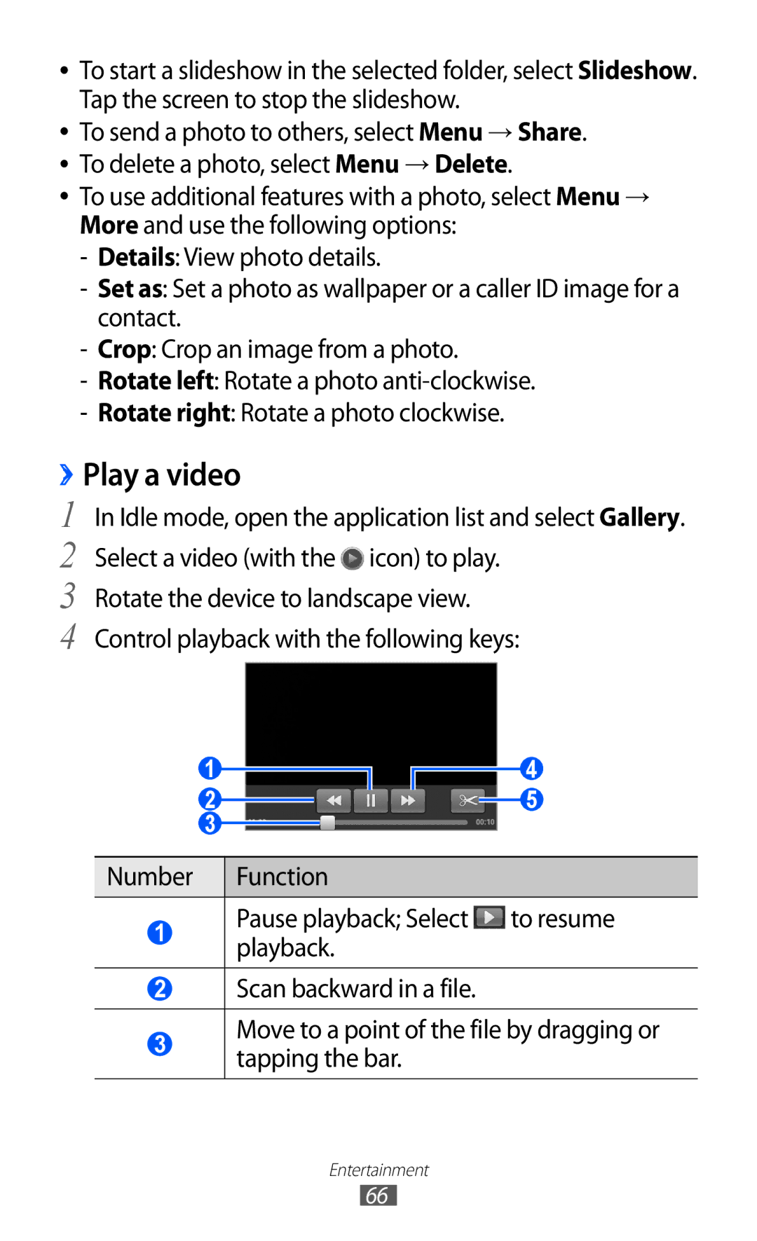 Samsung GT-S6802HKAAFR, GT-S6802CWAMRT, GT-S6802HKACAC, GT-S6802HKAMRT, GT-S6802ZIACAC, GT-S6802ZIAEGY manual ››Play a video 