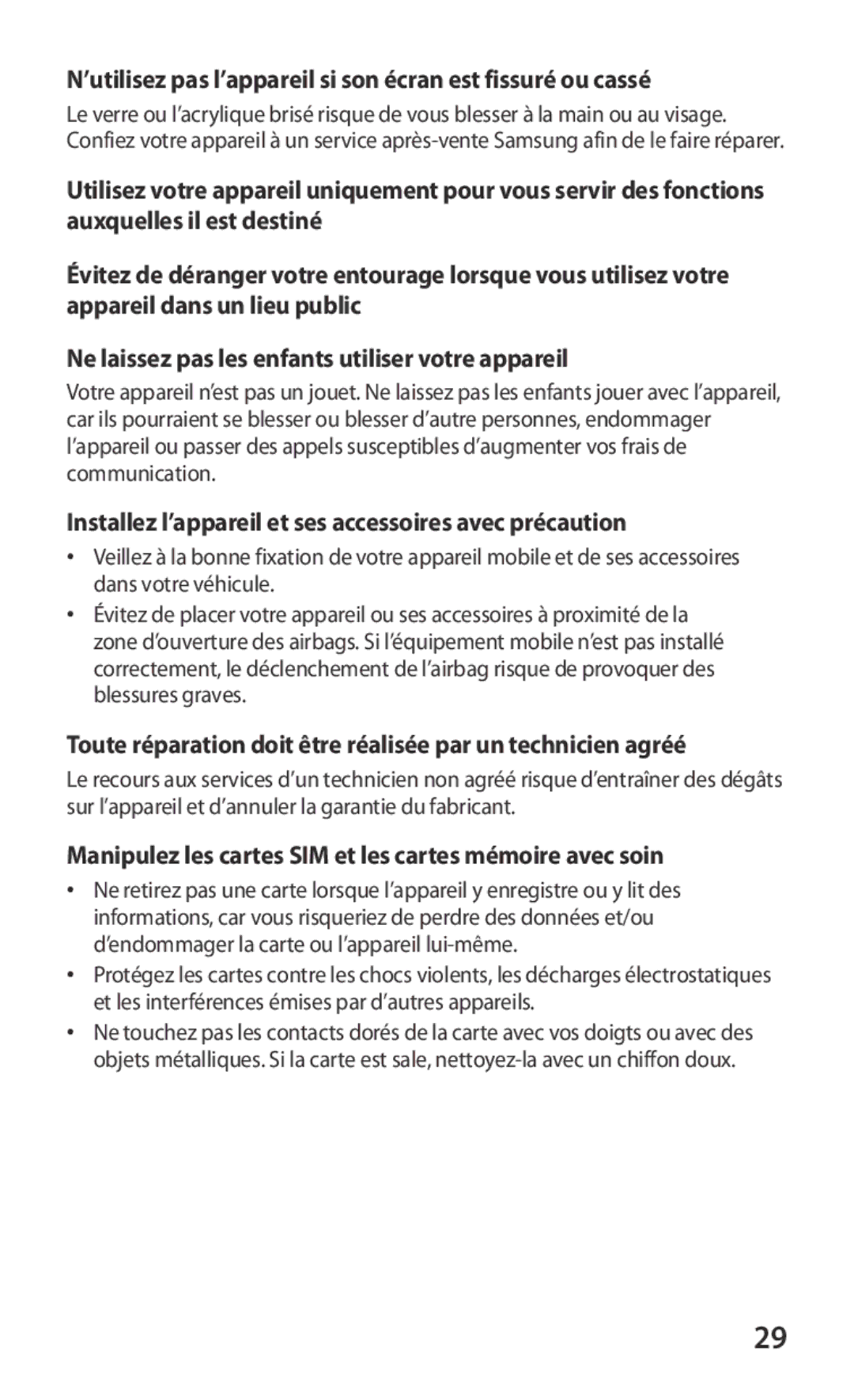 Samsung GT-S6802HKAXEF manual ’utilisez pas l’appareil si son écran est fissuré ou cassé 