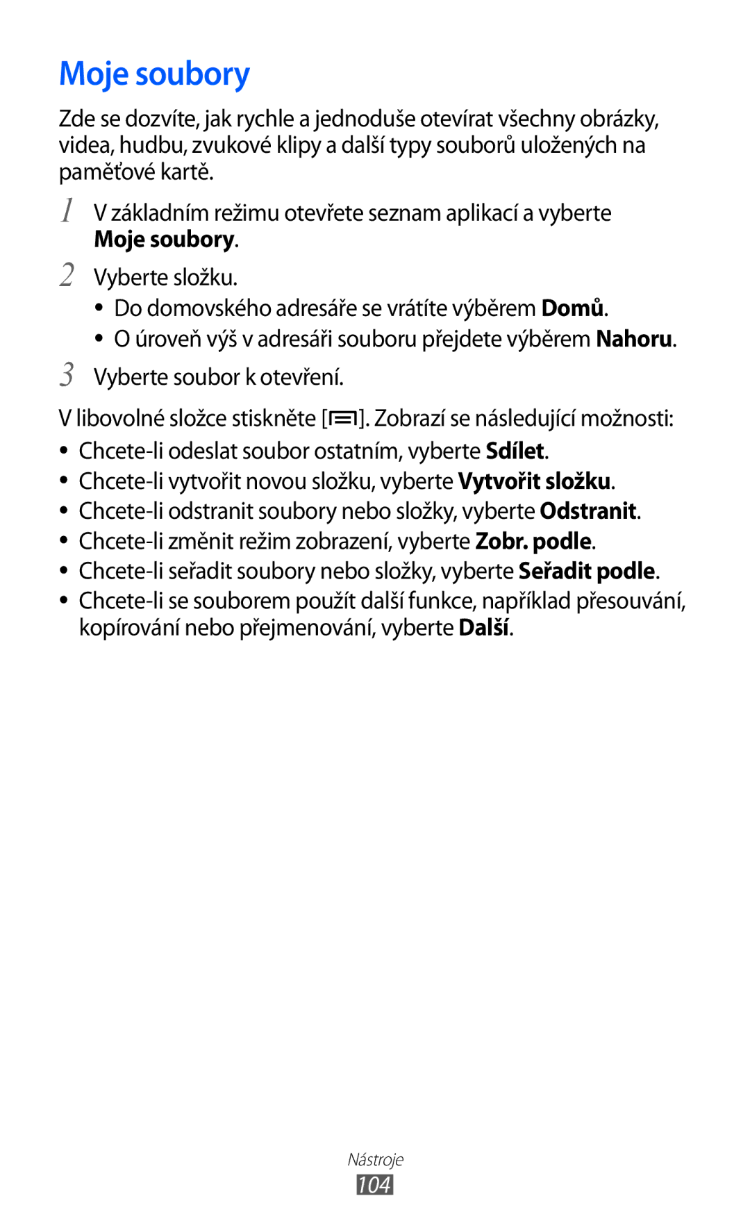 Samsung GT-S6802ZOAORX, GT-S6802ZOAETL, GT-S6802ZKACOA, GT-S6802HKAORL, GT-S6802HKAETL, GT-S6802ZYAORX manual Moje soubory, 104 