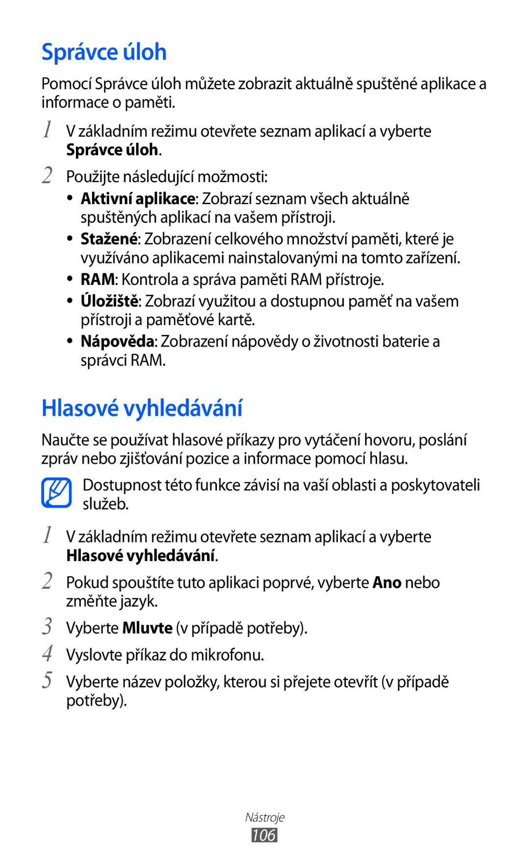 Samsung GT-S6802CWATMZ, GT-S6802ZOAETL manual Správce úloh, Hlasové vyhledávání, Použijte následující možmosti, 106 