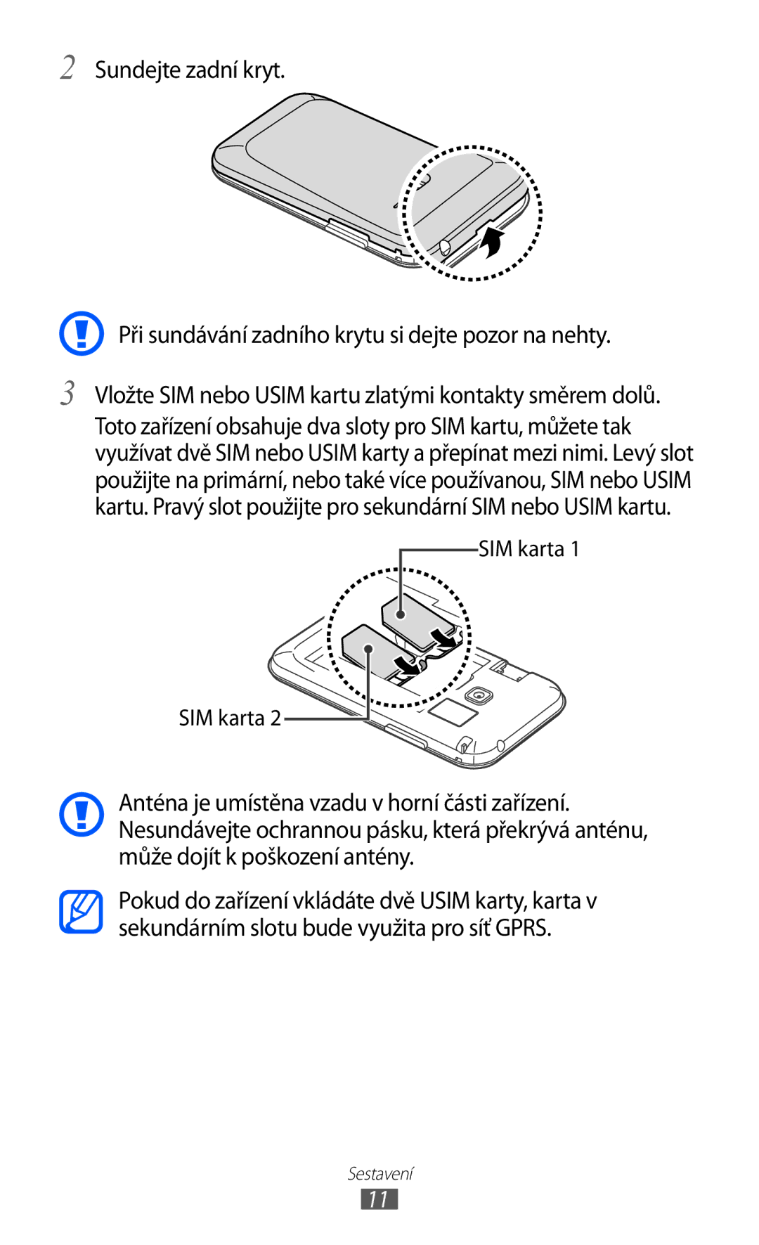 Samsung GT-S6802CWATMZ, GT-S6802ZOAETL, GT-S6802ZKACOA, GT-S6802HKAORL, GT-S6802HKAETL, GT-S6802ZYAORX manual SIM karta 