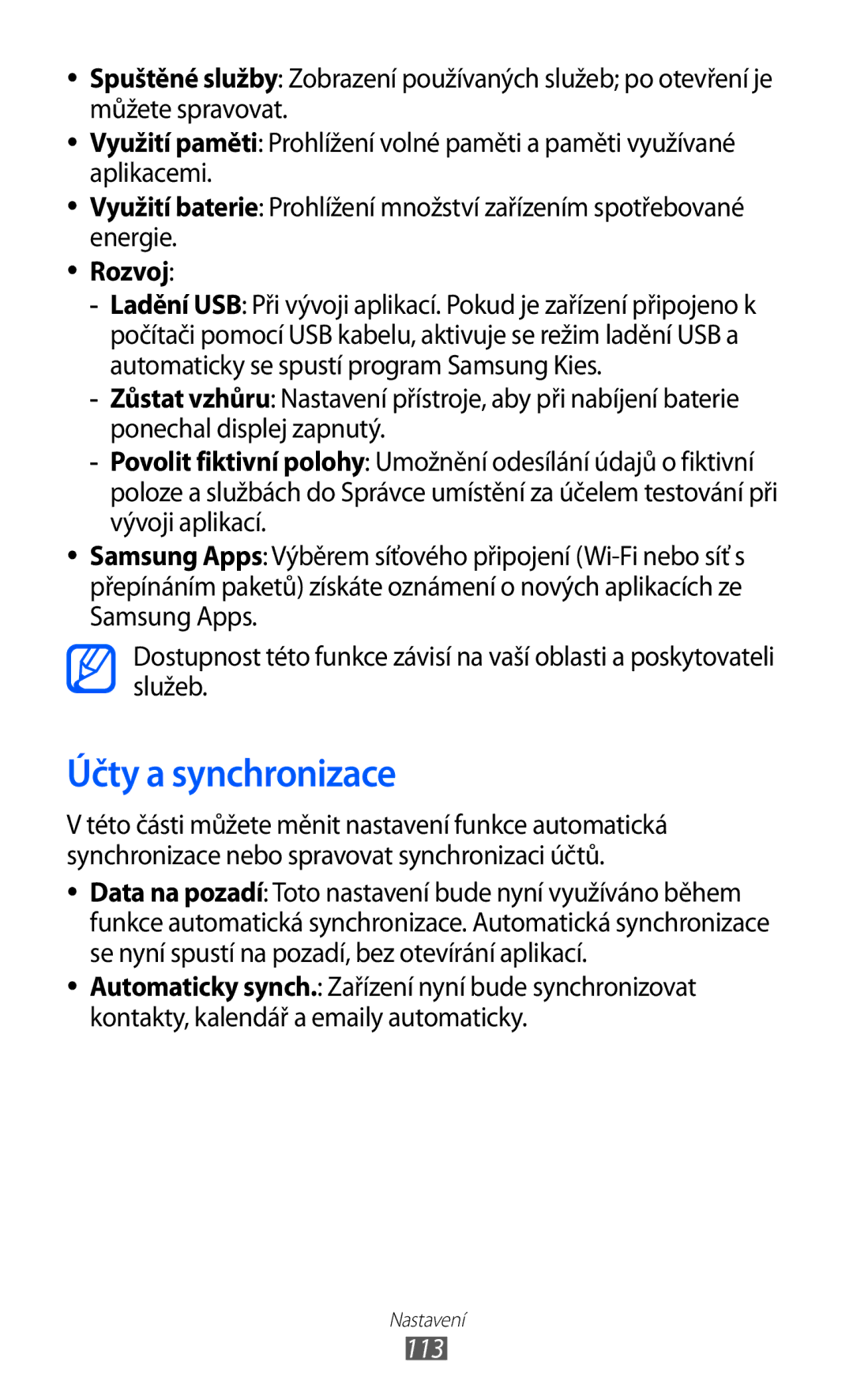 Samsung GT-S6802ZIAETL, GT-S6802ZOAETL, GT-S6802ZKACOA, GT-S6802HKAORL, GT-S6802HKAETL manual Účty a synchronizace, Rozvoj, 113 