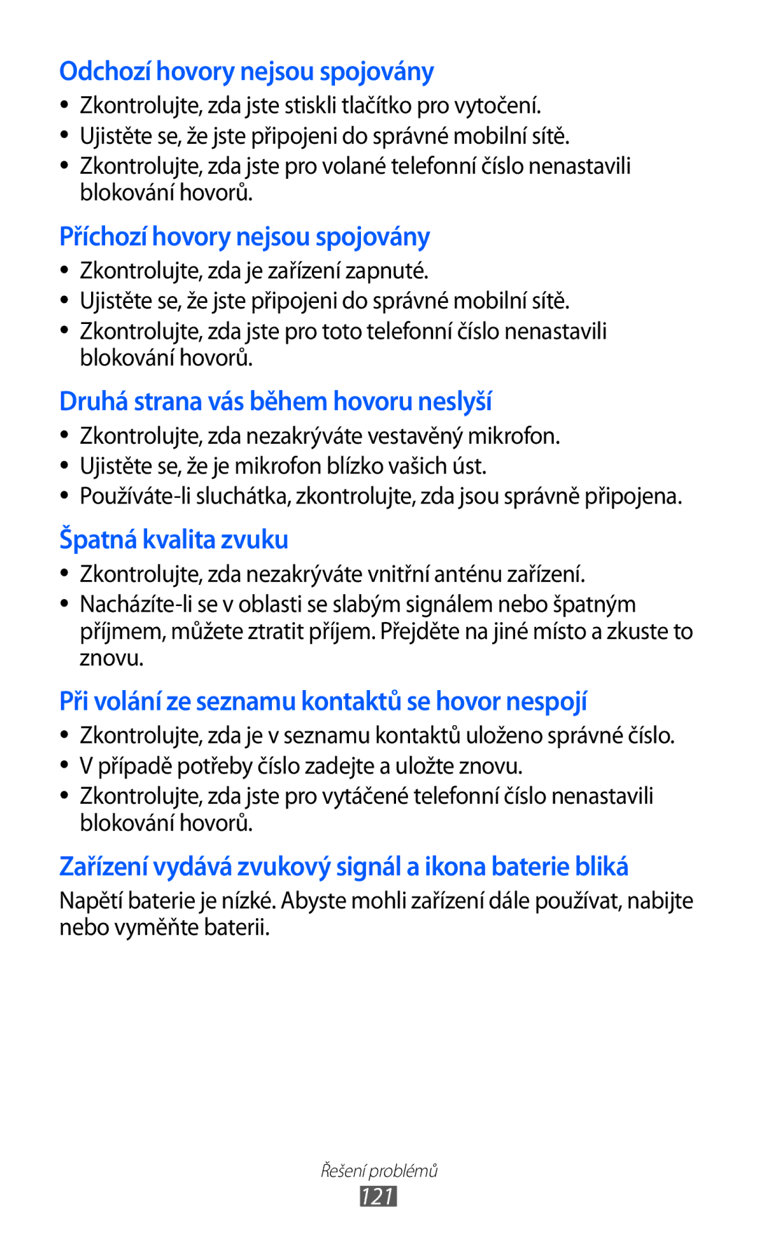 Samsung GT-S6802ZKAORX, GT-S6802ZOAETL, GT-S6802ZKACOA, GT-S6802HKAORL, GT-S6802HKAETL Odchozí hovory nejsou spojovány, 121 