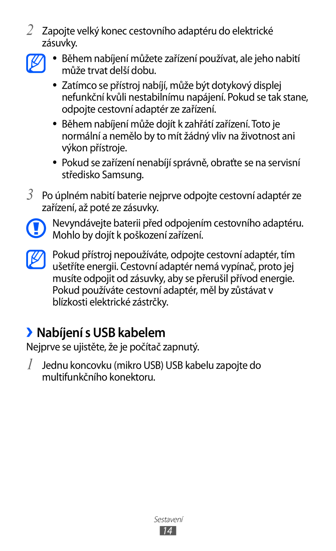 Samsung GT-S6802ZKAETL, GT-S6802ZOAETL, GT-S6802ZKACOA, GT-S6802HKAORL, GT-S6802HKAETL manual ››Nabíjení s USB kabelem 