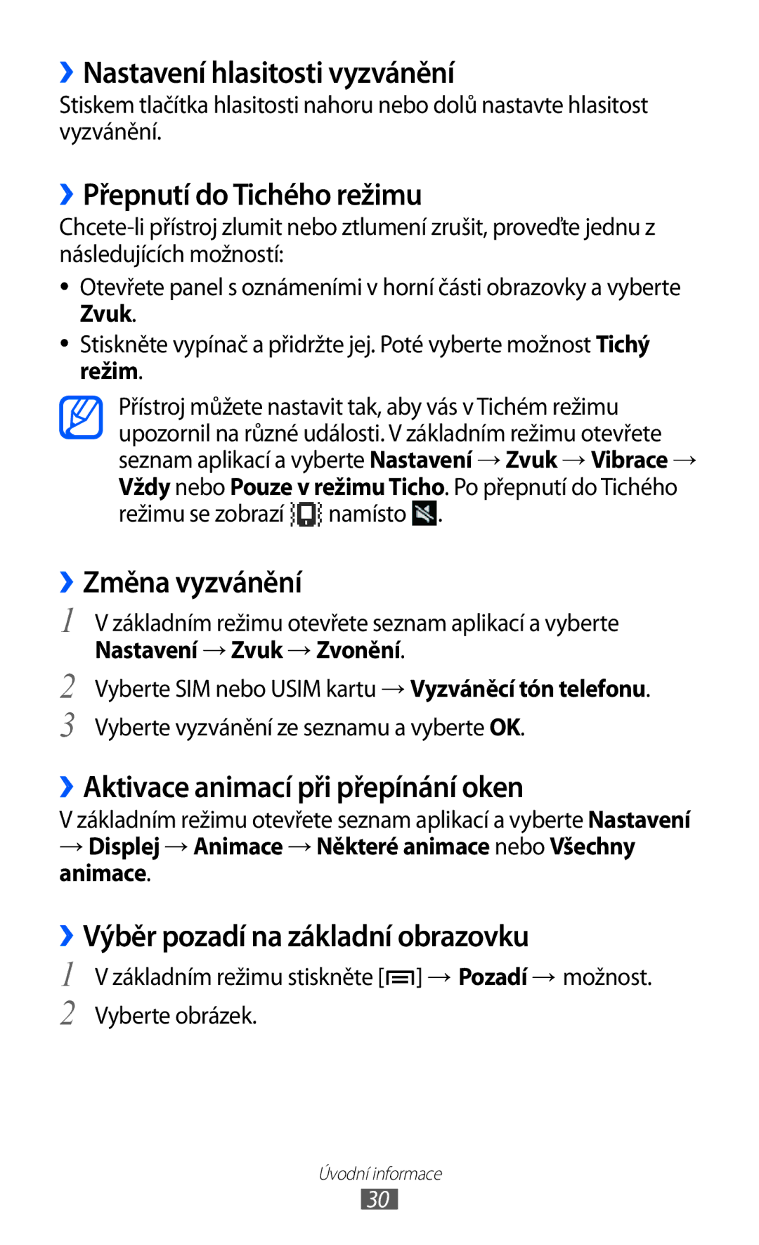 Samsung GT-S6802CWATMZ, GT-S6802ZOAETL ››Nastavení hlasitosti vyzvánění, ››Přepnutí do Tichého režimu, ››Změna vyzvánění 