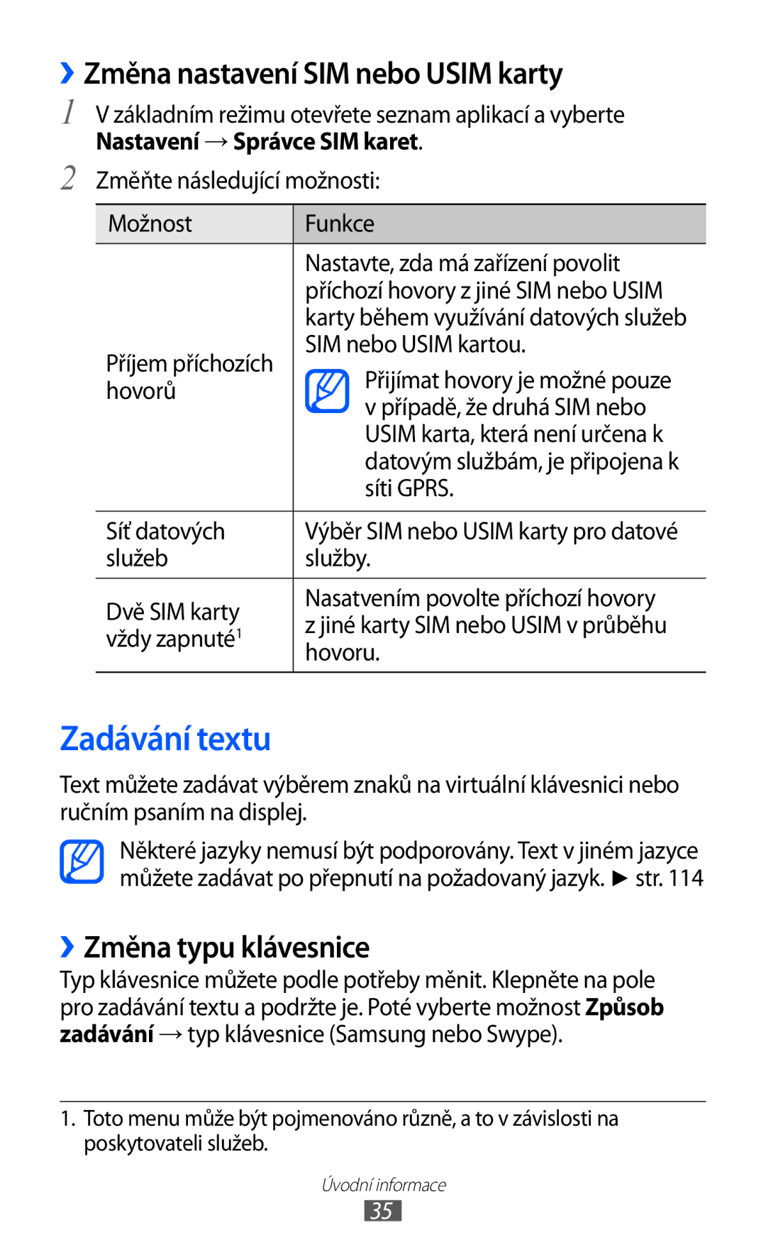 Samsung GT-S6802ZYATMZ, GT-S6802ZOAETL manual Zadávání textu, ››Změna nastavení SIM nebo Usim karty, ››Změna typu klávesnice 