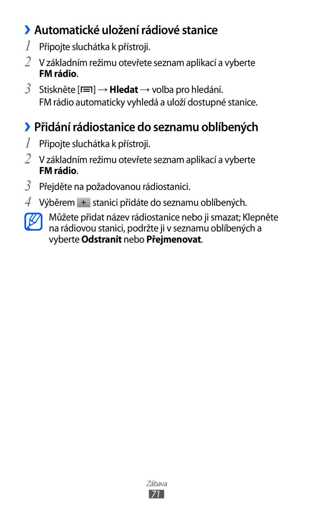 Samsung GT-S6802ZKAETL manual ››Automatické uložení rádiové stanice, ››Přidání rádiostanice do seznamu oblíbených, FM rádio 