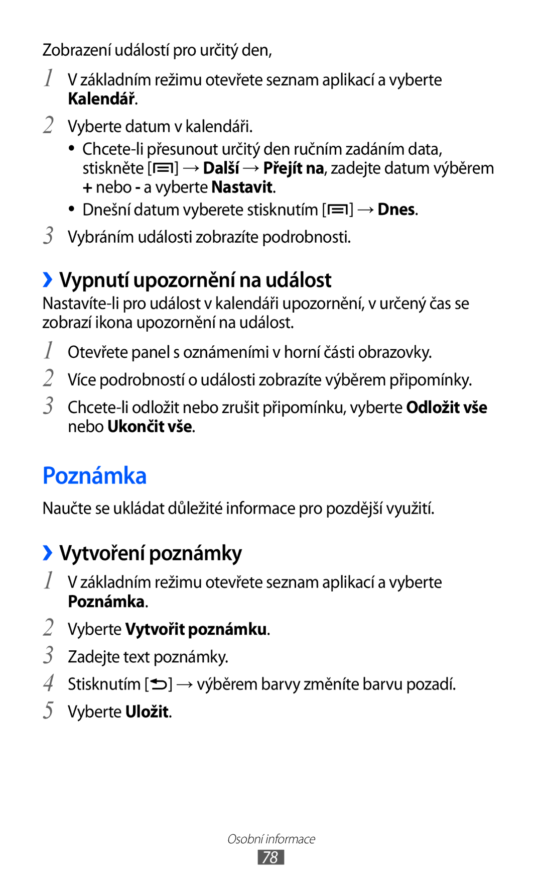 Samsung GT-S6802HKAORL, GT-S6802ZOAETL Poznámka, ››Vypnutí upozornění na událost, ››Vytvoření poznámky, Nebo Ukončit vše 