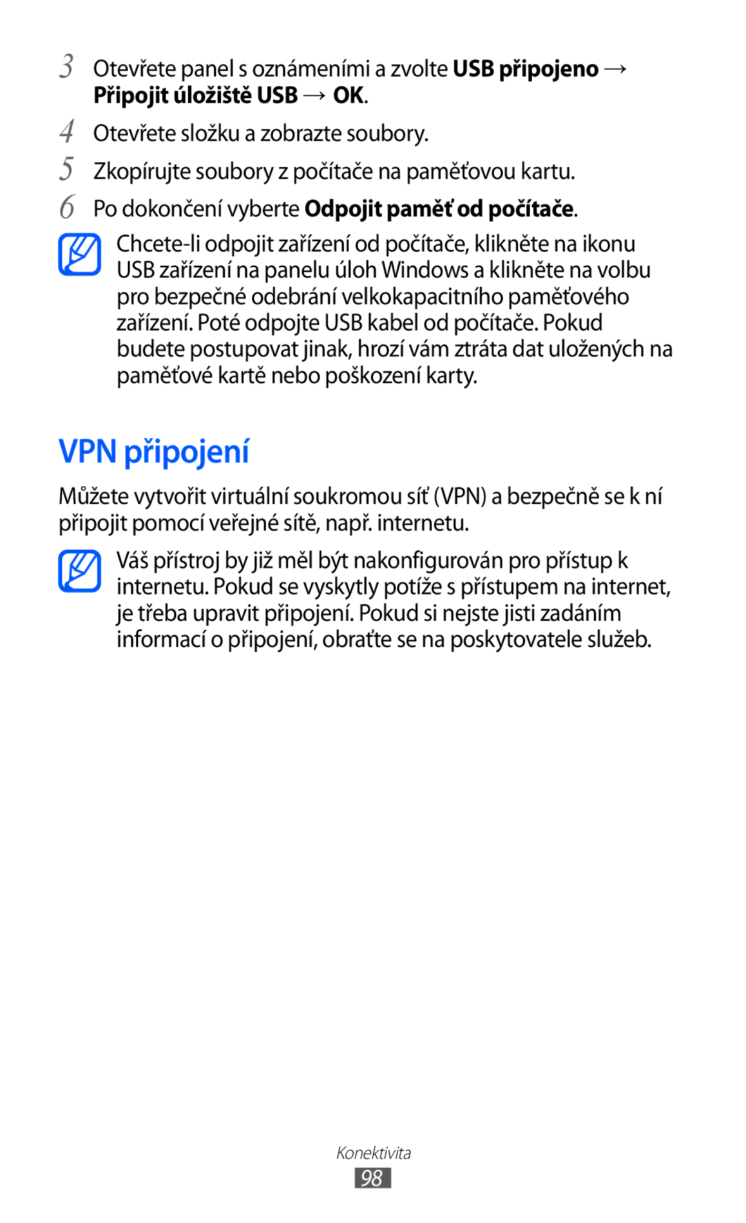 Samsung GT-S6802HKAETL VPN připojení, Otevřete panel s oznámeními a zvolte USB připojeno →, Připojit úložiště USB → OK 