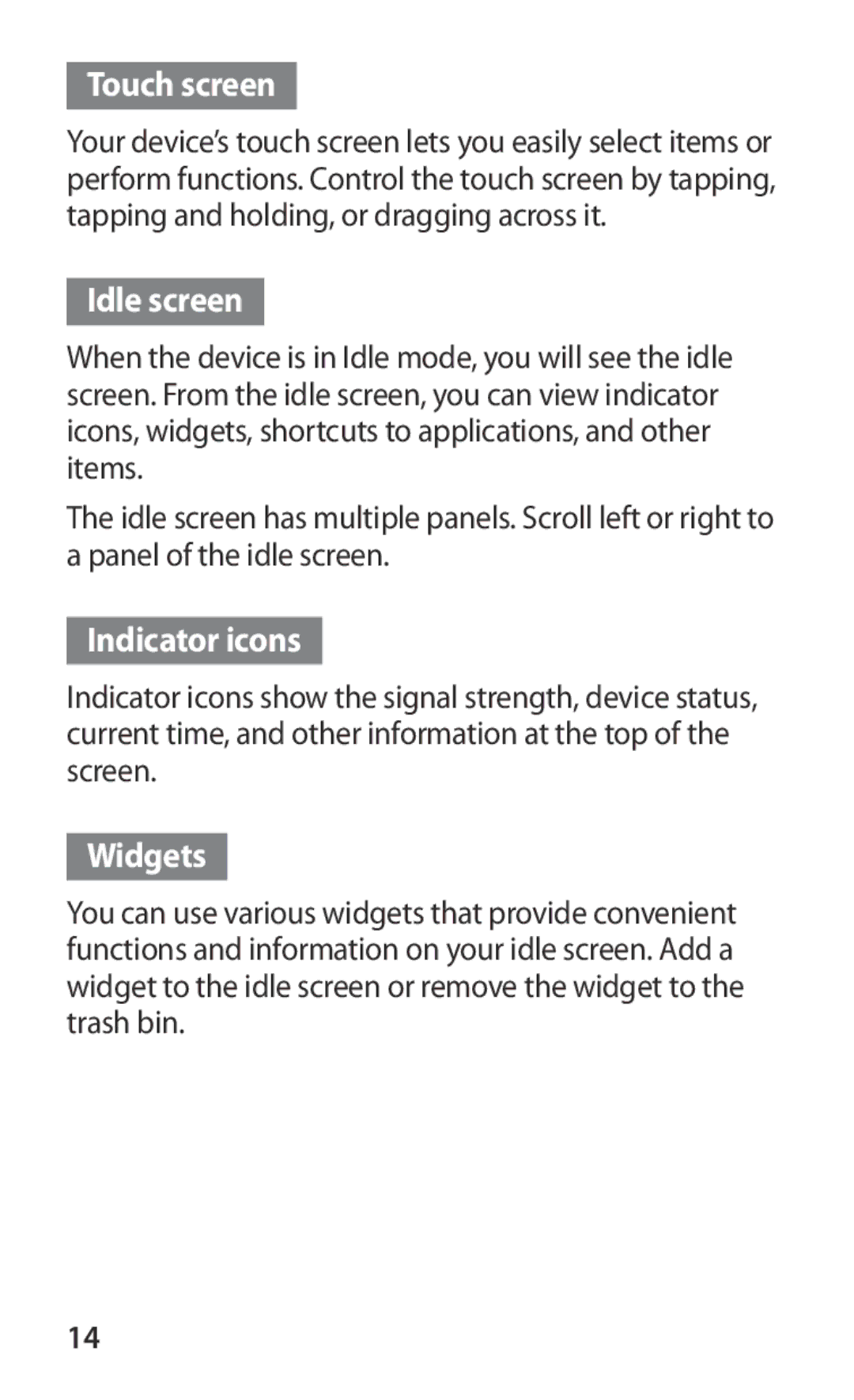 Samsung GT-S6802ZYASER, GT-S6802CWASER, GT-S6802TIZSER, GT-S6802ZIASER Touch screen, Idle screen, Indicator icons, Widgets 