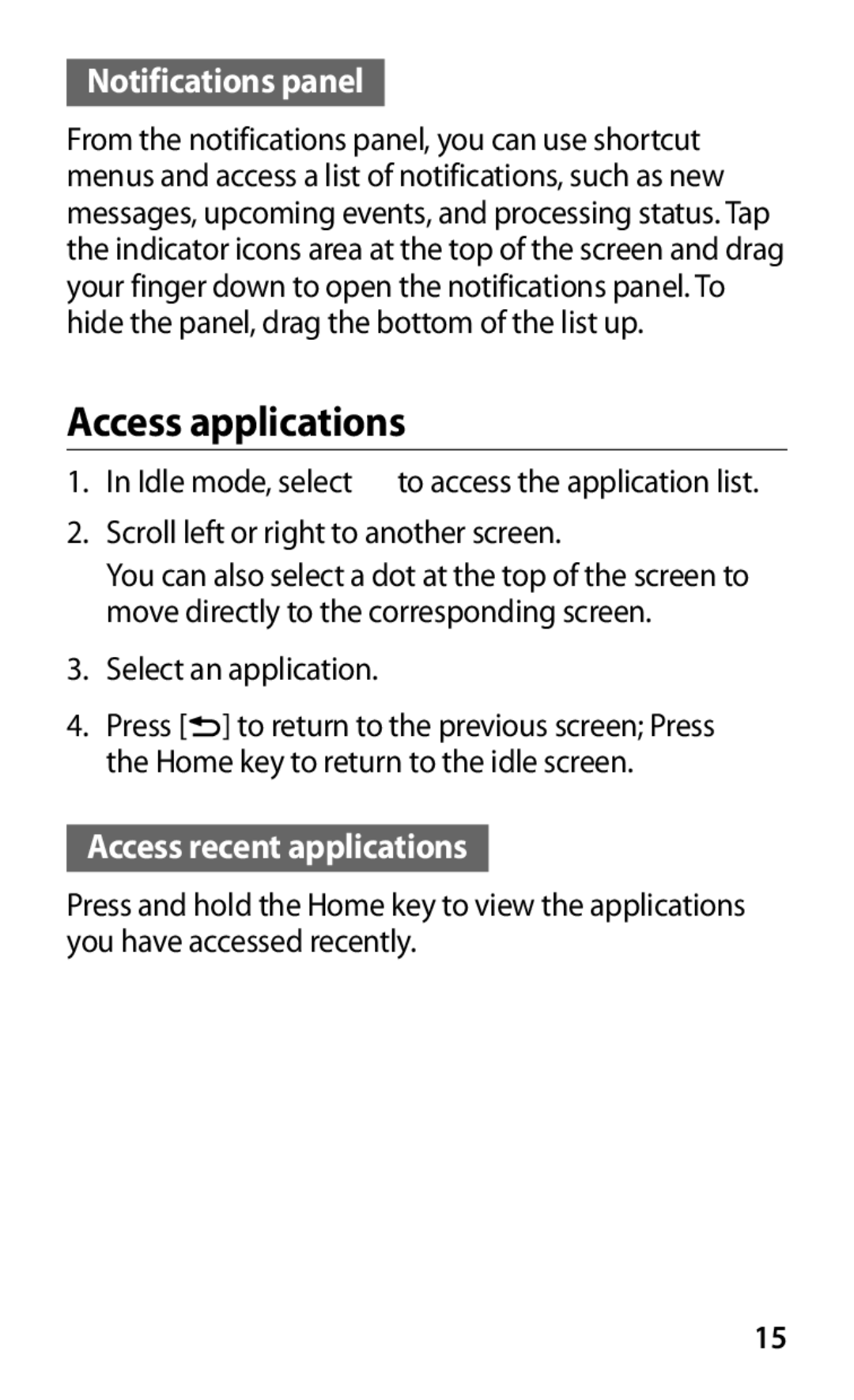 Samsung GT-S6802CWASER, GT-S6802ZYASER, GT-S6802TIZSER Access applications, Notifications panel, Access recent applications 