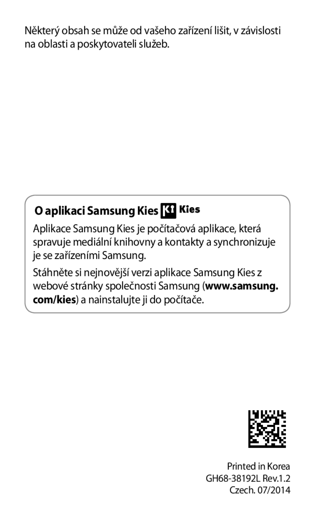 Samsung GT2S6810MBNORX, GT-S6810MBNEUR, GT-S6810PWNCOS, GT-S6810MBNGBL, GT-S6810PWNGBL, GT-S6810PWNMTL Aplikaci Samsung Kies 