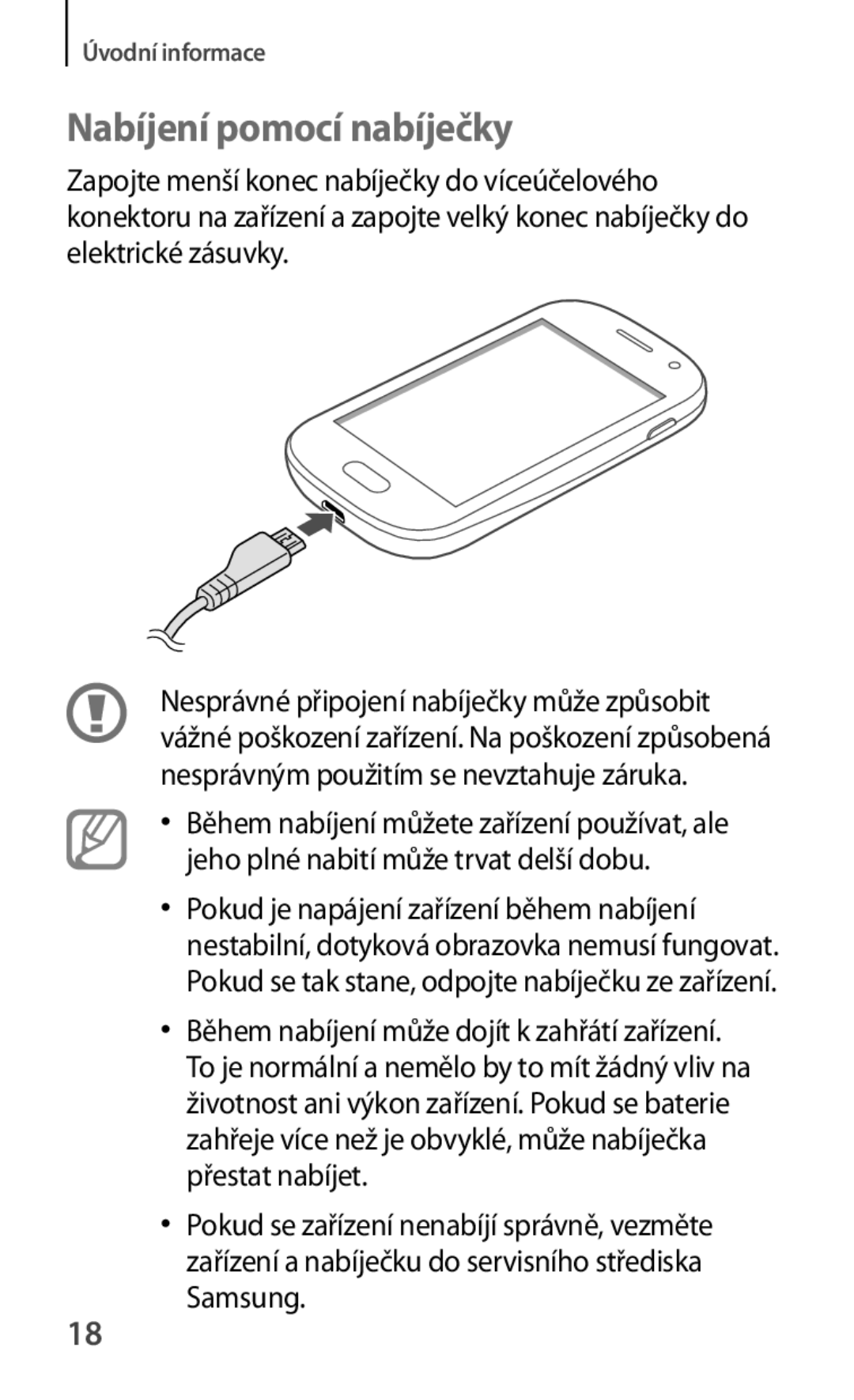 Samsung GT-S6810MBNETL, GT-S6810MBNEUR, GT-S6810PWNCOS, GT-S6810MBNGBL, GT-S6810PWNGBL manual Nabíjení pomocí nabíječky 