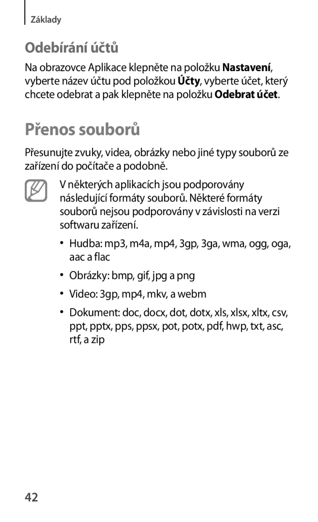 Samsung GT2S6810MBNORX, GT-S6810MBNEUR, GT-S6810PWNCOS, GT-S6810MBNGBL, GT-S6810PWNGBL manual Přenos souborů, Odebírání účtů 