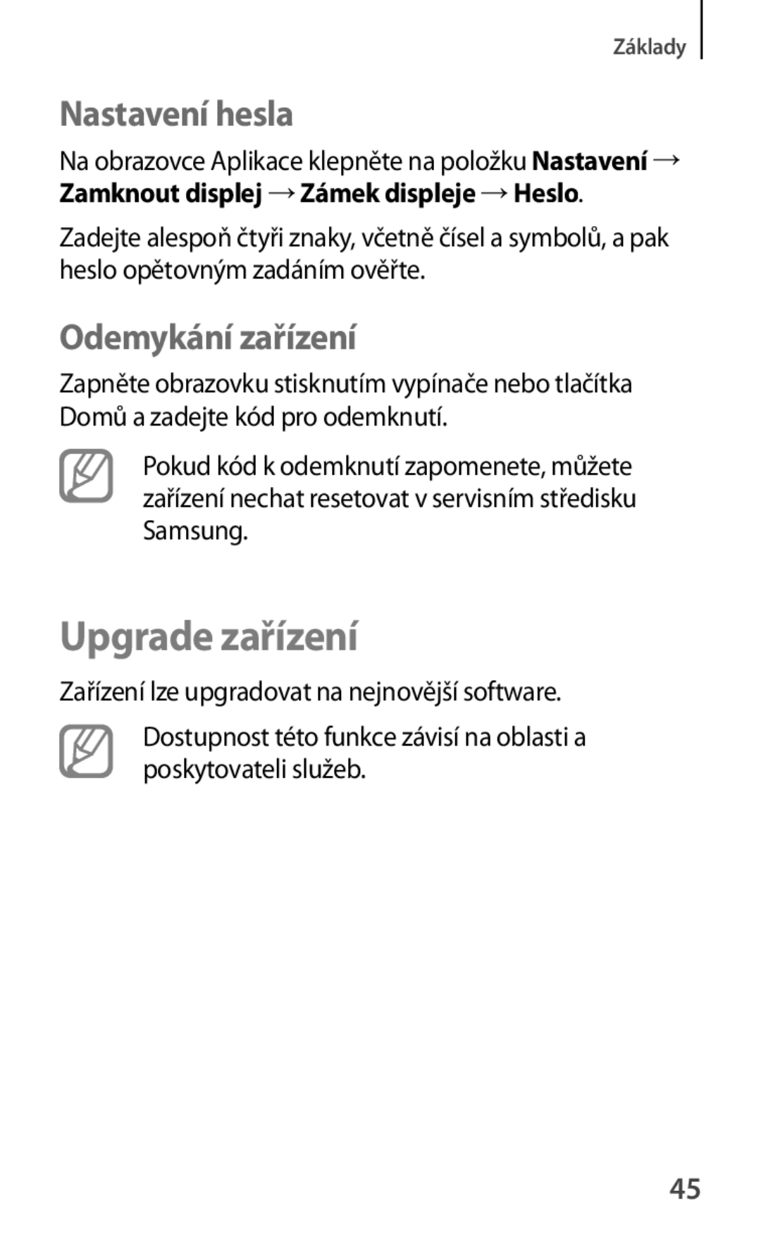 Samsung GT-S6810PWNORX, GT-S6810MBNEUR, GT-S6810PWNCOS, GT-S6810MBNGBL Upgrade zařízení, Nastavení hesla, Odemykání zařízení 