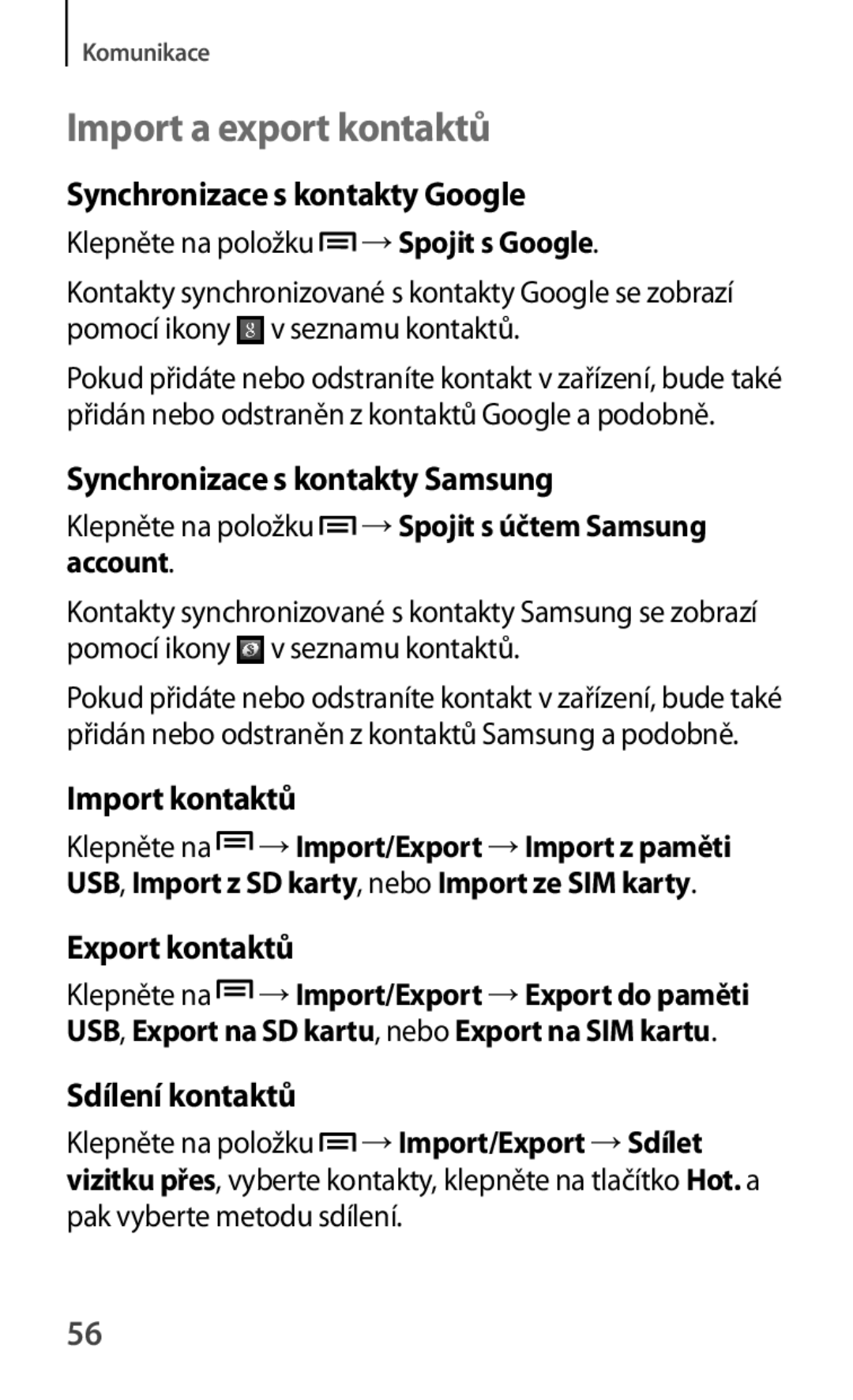 Samsung GT-S6810MBNTMS, GT-S6810MBNEUR, GT-S6810PWNCOS, GT-S6810MBNGBL, GT-S6810PWNGBL manual Import a export kontaktů 