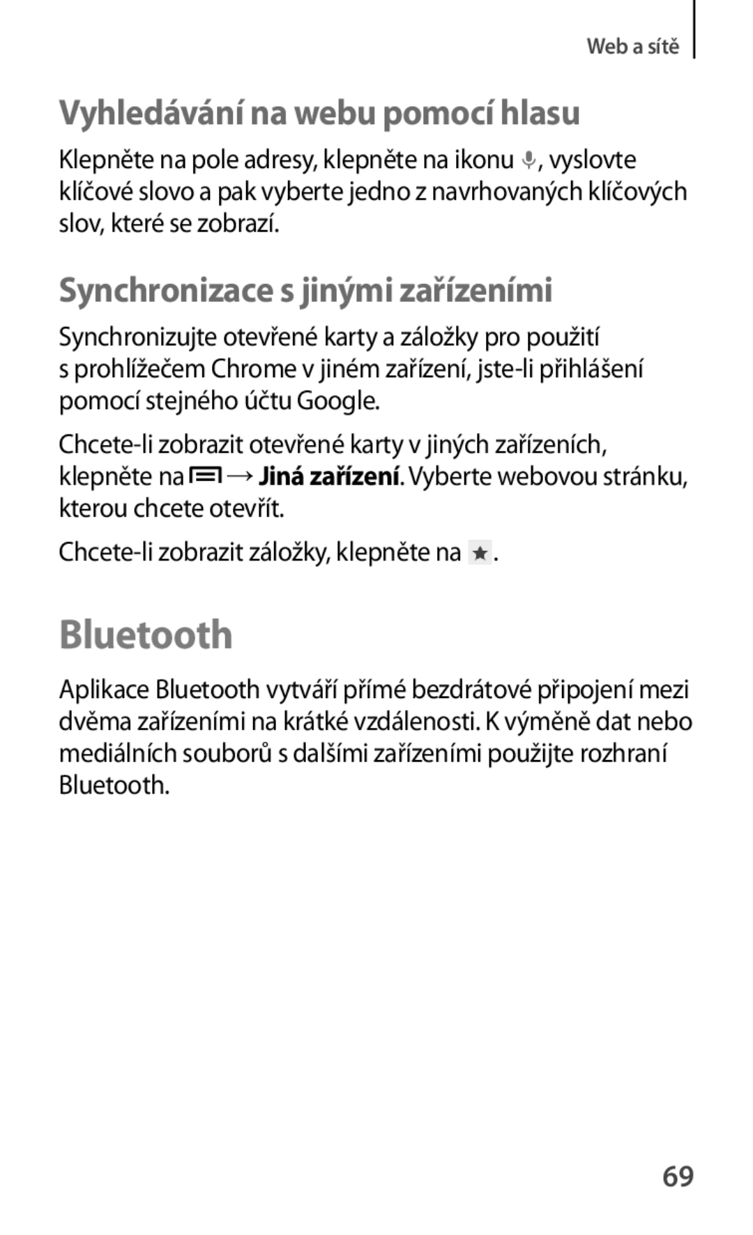 Samsung GT-S6810MBNORX, GT-S6810MBNEUR, GT-S6810PWNCOS, GT-S6810MBNGBL manual Bluetooth, Synchronizace s jinými zařízeními 