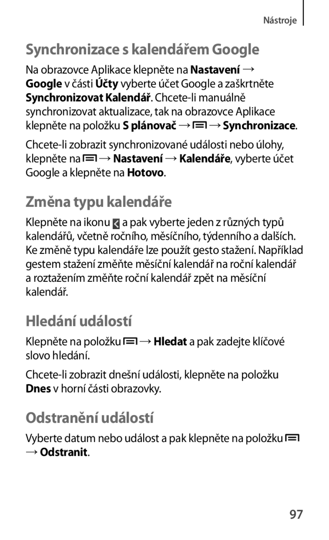 Samsung GT-S6810PWNORS Synchronizace s kalendářem Google, Změna typu kalendáře, Hledání událostí, Odstranění událostí 