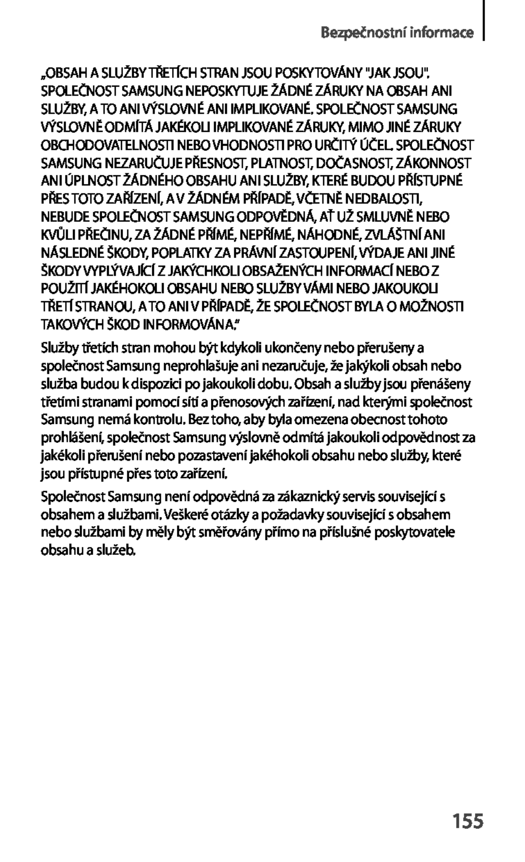 Samsung GT-S6810PWNORS manual Bezpečnostní informace, Služby třetích stran mohou být kdykoli ukončeny nebo přerušeny a 