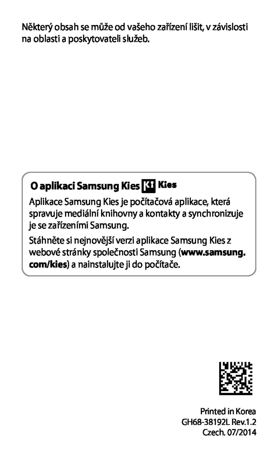 Samsung GT2S6810MBNORX, GT-S6810MBNEUR manual O aplikaci Samsung Kies, Aplikace Samsung Kies je počítačová aplikace, která 