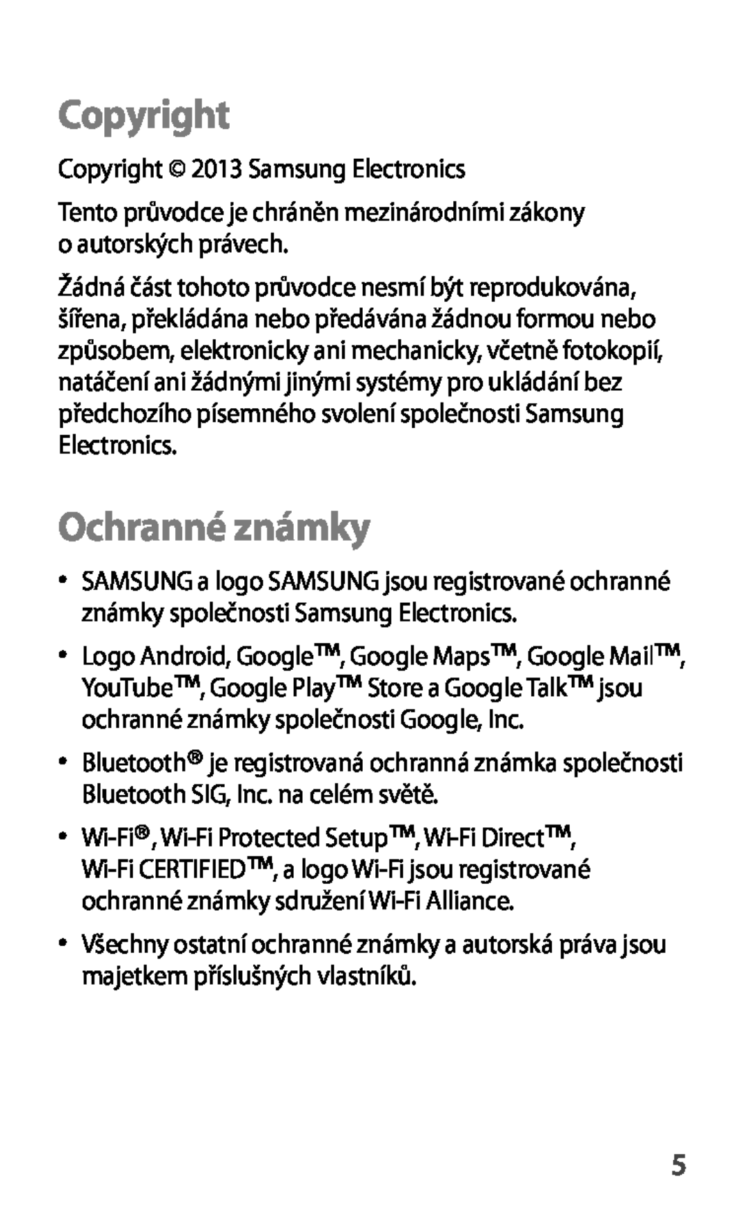 Samsung GT2S6810PWNTMZ, GT-S6810MBNEUR, GT-S6810PWNCOS manual Ochranné známky, Copyright 2013 Samsung Electronics 