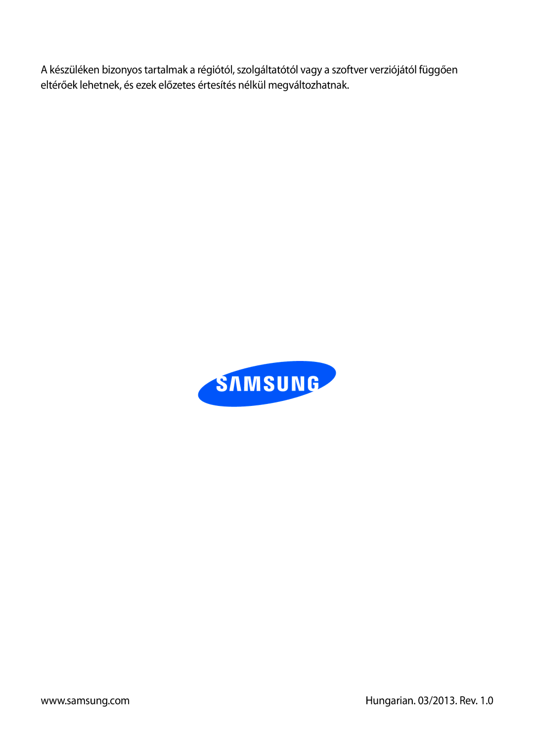 Samsung GT2S6810MBNPAN, GT-S6810MBNEUR, GT-S6810PWNDTR, GT-S6810PWNCOS, GT-S6810MBNGBL, GT-S6810PWNGBL Hungarian /2013. Rev 