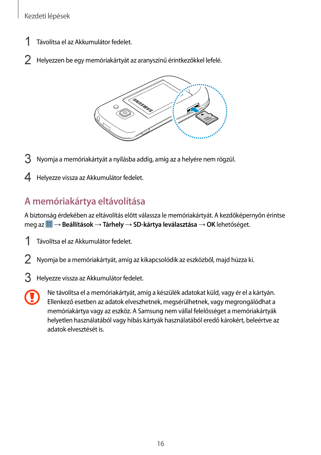 Samsung GT2S6810PWNTMH, GT-S6810MBNEUR, GT-S6810PWNDTR, GT-S6810PWNCOS, GT-S6810MBNGBL manual Memóriakártya eltávolítása 