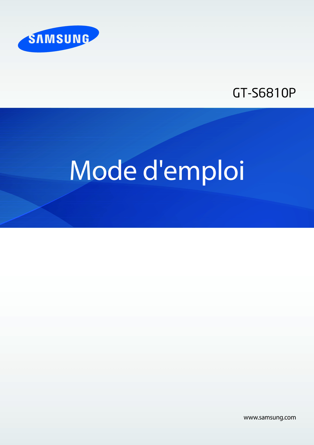 Samsung GT-S6810MBNFTM manual Mode demploi 