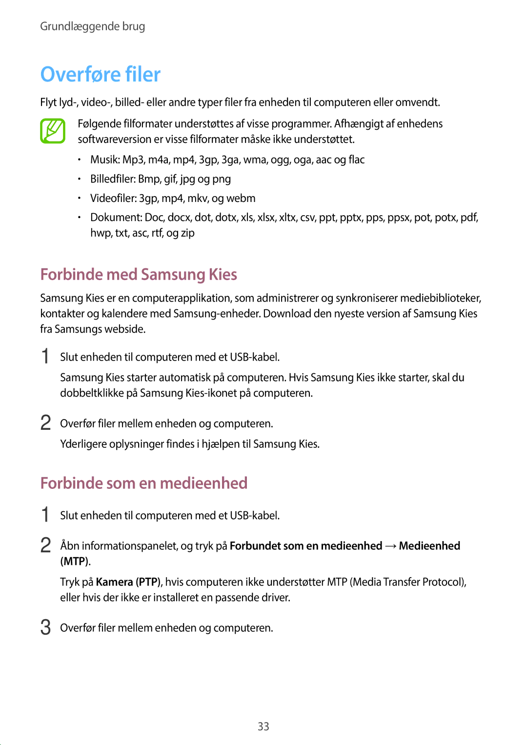 Samsung GT-S6810PWNNEE, GT-S6810MBNNEE manual Overføre filer, Forbinde med Samsung Kies, Forbinde som en medieenhed 