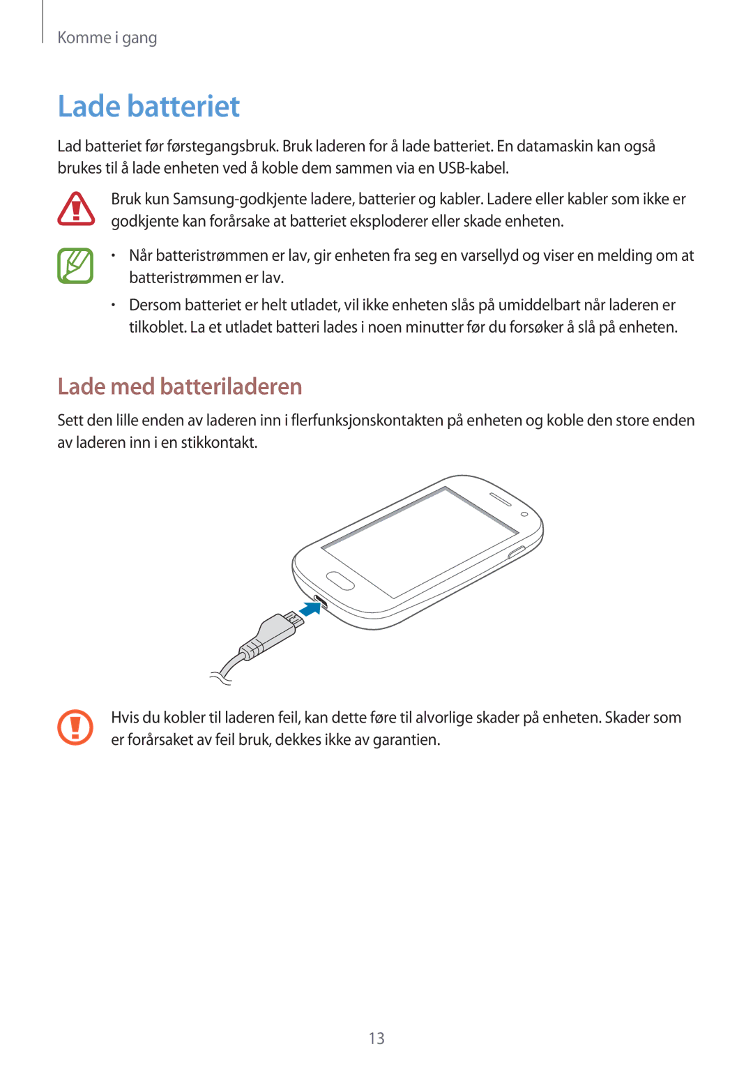 Samsung GT-S6810PWNNEE, GT-S6810MBNNEE manual Lade batteriet, Lade med batteriladeren 