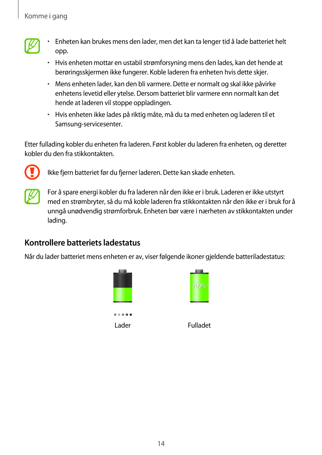 Samsung GT-S6810MBNNEE, GT-S6810PWNNEE manual Kontrollere batteriets ladestatus 