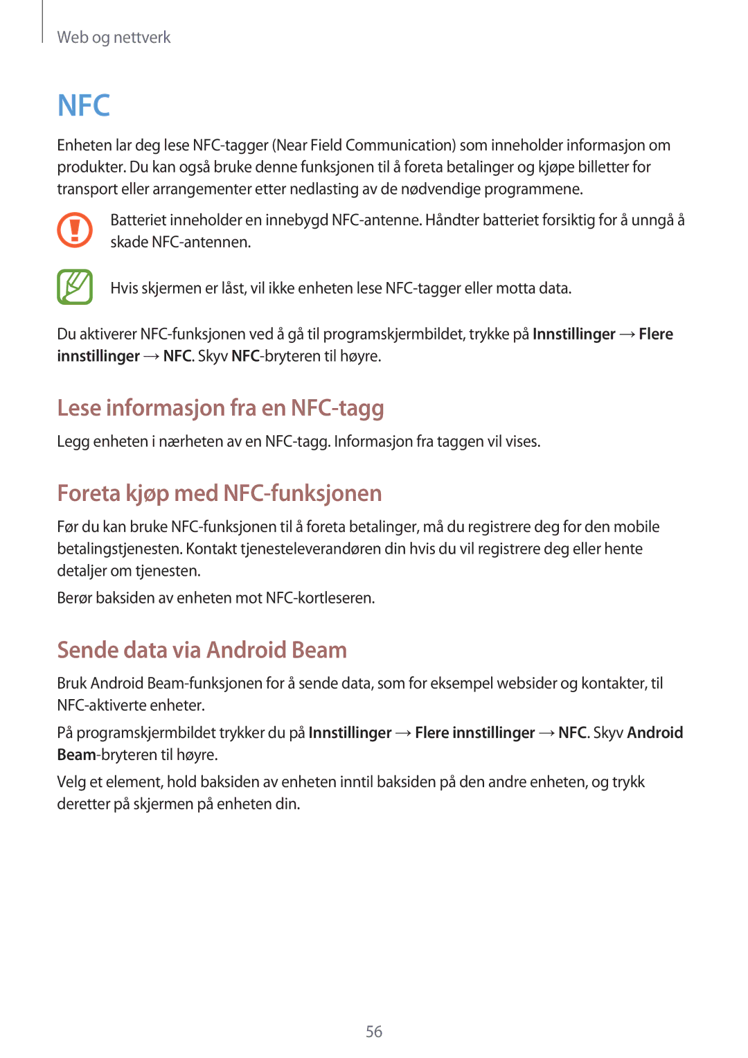 Samsung GT-S6810MBNNEE manual Lese informasjon fra en NFC-tagg, Foreta kjøp med NFC-funksjonen, Sende data via Android Beam 