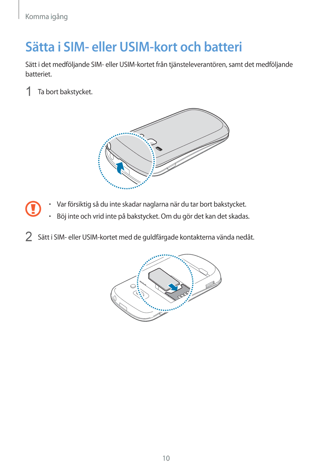 Samsung GT-S6810MBNNEE, GT-S6810PWNNEE manual Sätta i SIM- eller USIM-kort och batteri 