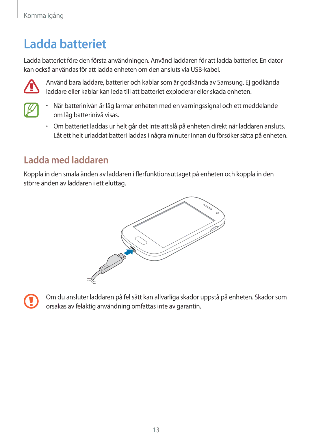 Samsung GT-S6810PWNNEE, GT-S6810MBNNEE manual Ladda batteriet, Ladda med laddaren 